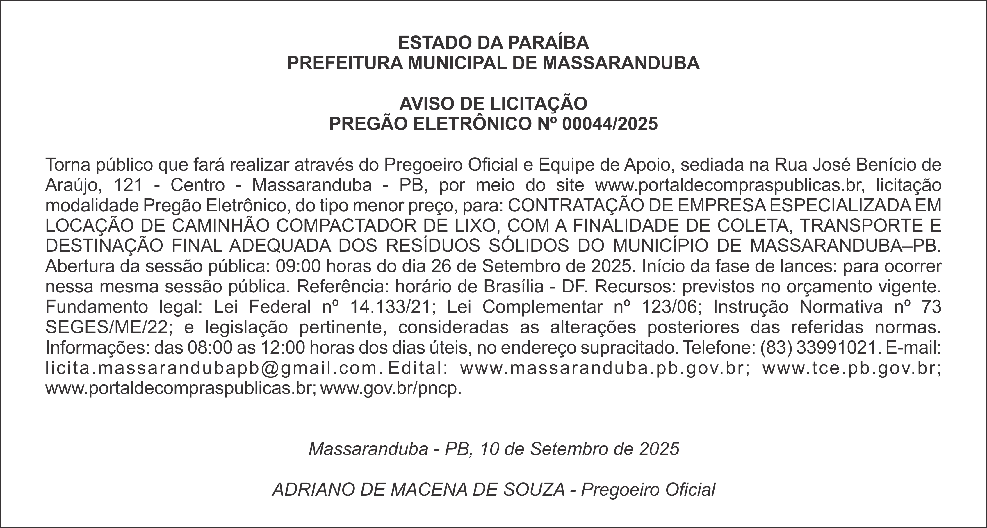 PREFEITURA MUNICIPAL DE MASSARANDUBA – AVISO DE LICITAÇÃO – PREGÃO ELETRÔNICO Nº 00044/2025