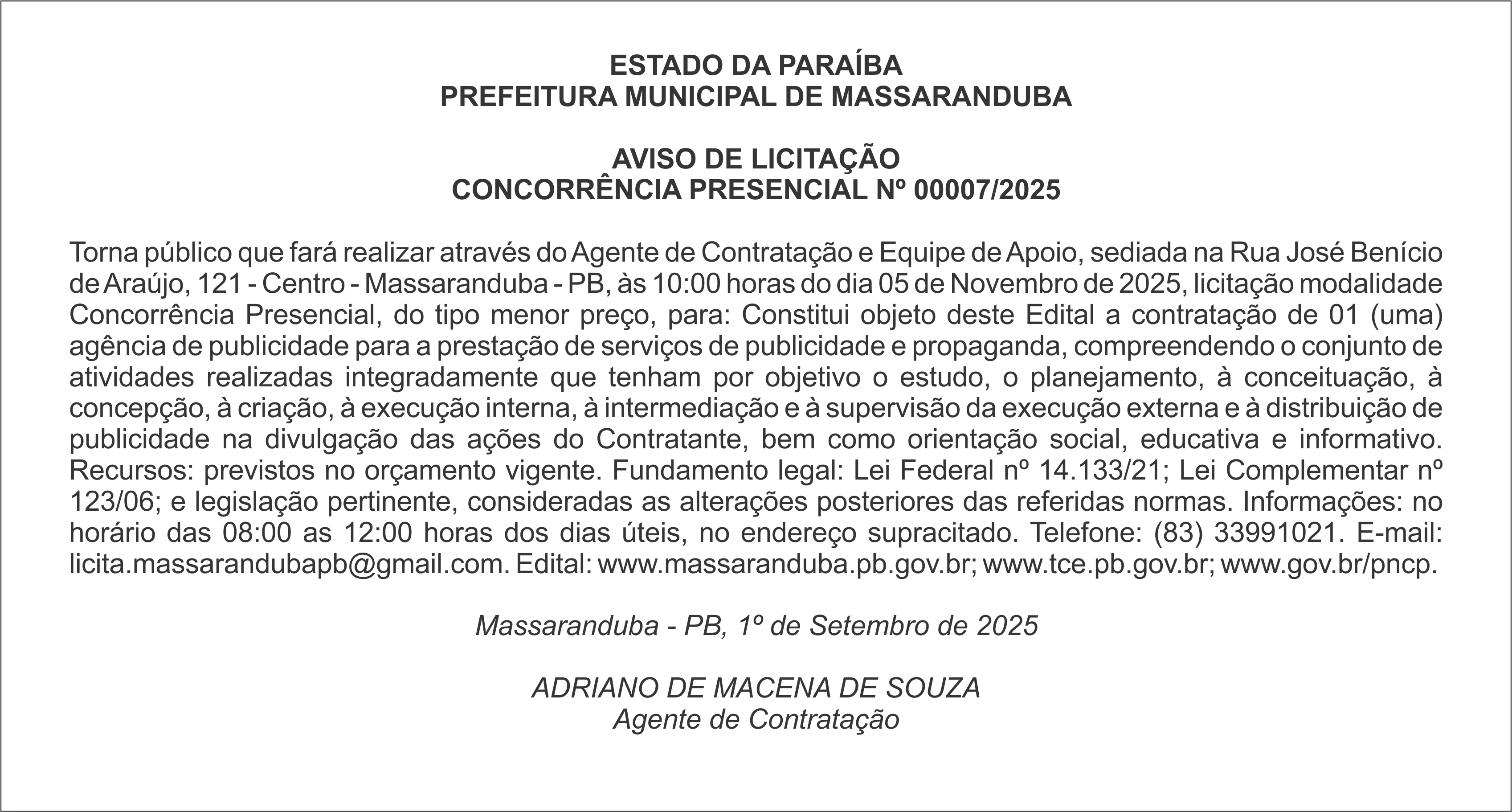 PREFEITURA MUNICIPAL DE MASSARANDUBA – AVISO DE LICITAÇÃO – CONCORRÊNCIA PRESENCIAL Nº 00007/2025