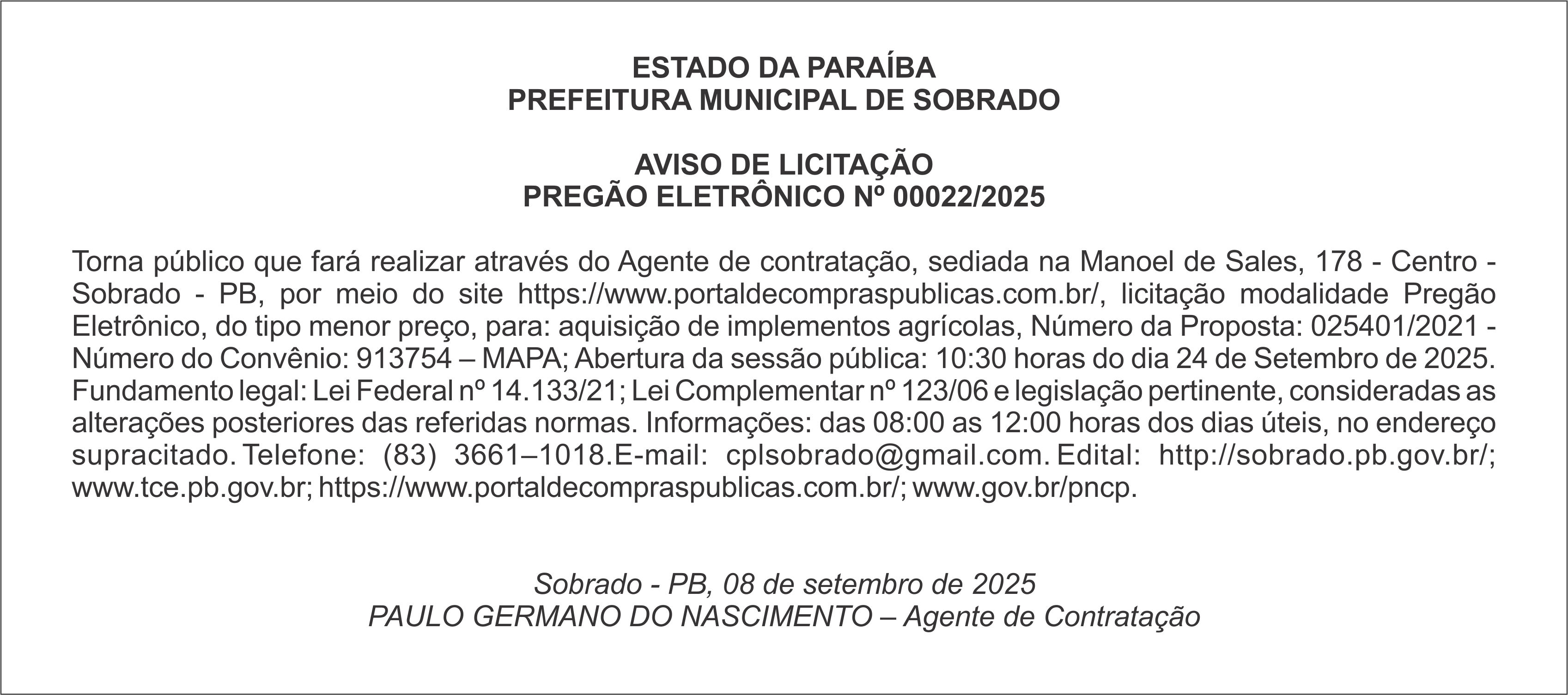 PREFEITURA MUNICIPAL DE SOBRADO – AVISO DE LICITAÇÃO – PREGÃO ELETRÔNICO Nº 00022/2025