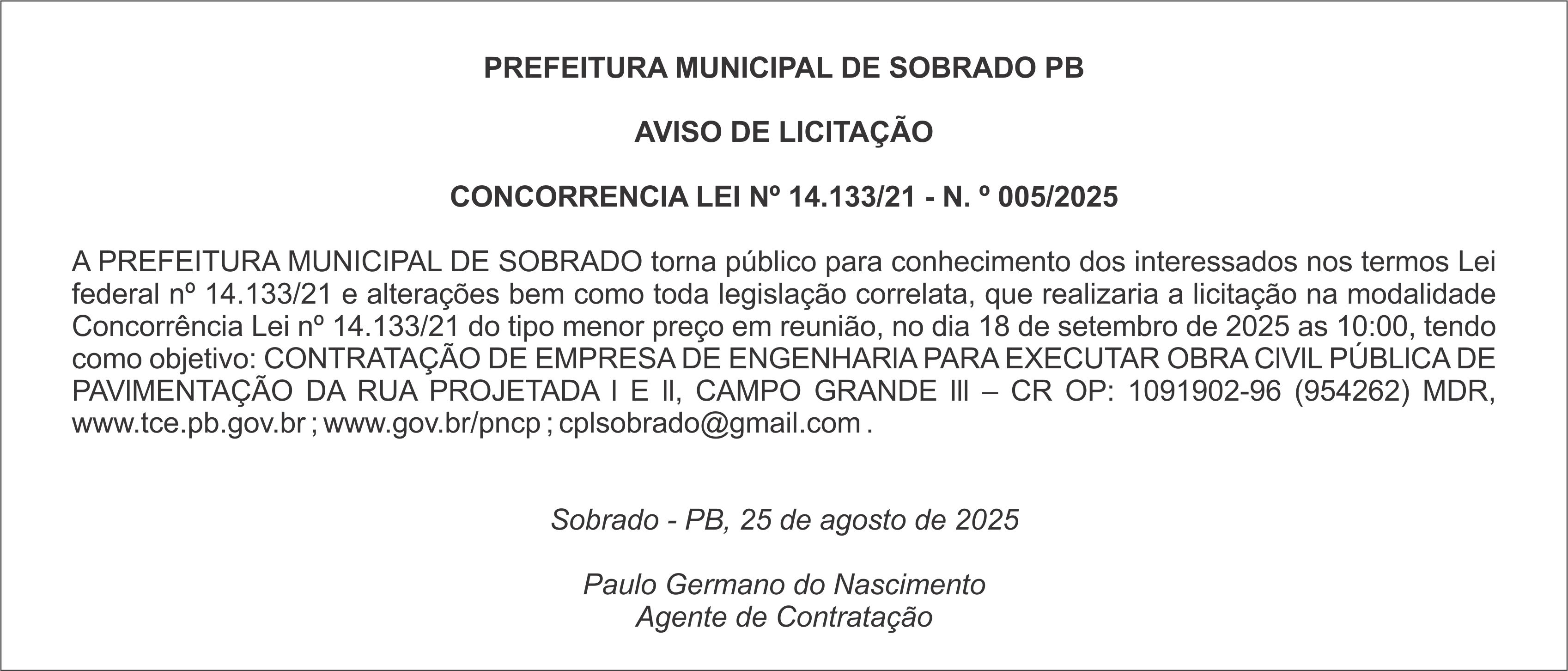 PREFEITURA MUNICIPAL DE SOBRADO – AVISO DE LICITAÇÃO – CONCORRÊNCIA LEI Nº 14.133/21 – N. º 005/2025