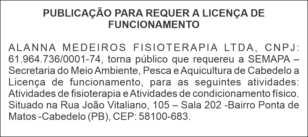 LICENÇA AMBIENTAL – ALANNA MEDEIROS FISIOTERAPIA LTDA