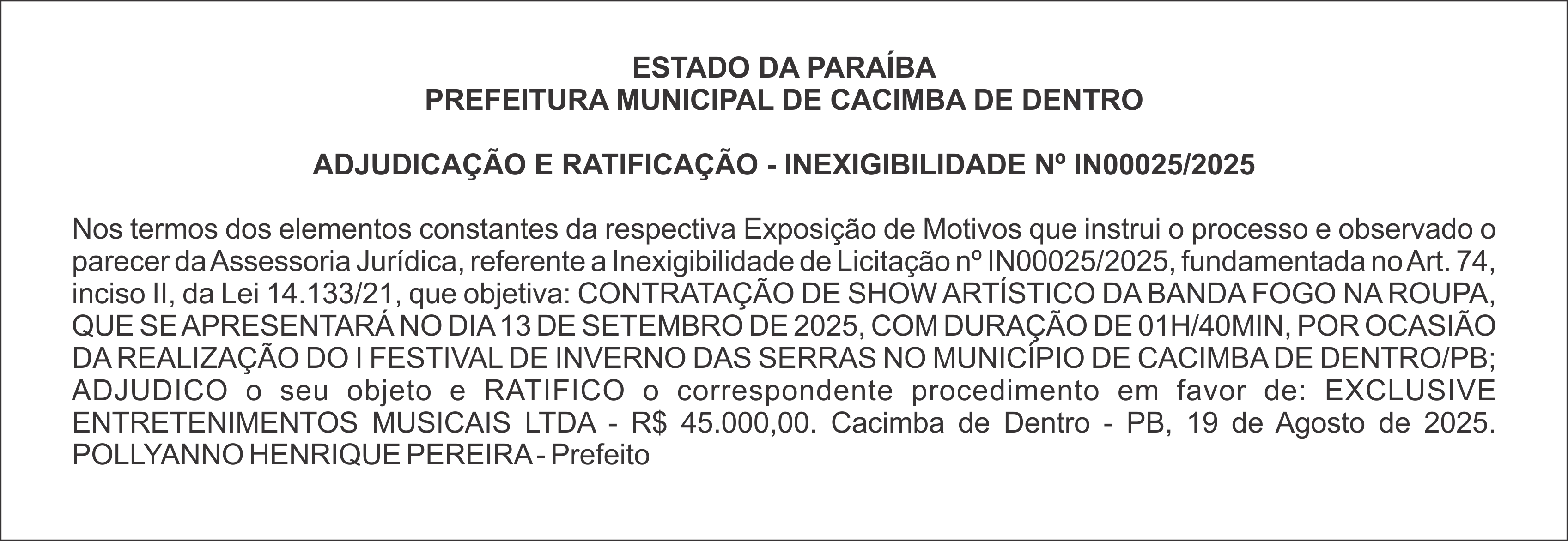 PREFEITURA MUNICIPAL DE CACIMBA DE DENTRO – ADJUDICAÇÃO E RATIFICAÇÃO – INEXIGIBILIDADE Nº IN00025/2025