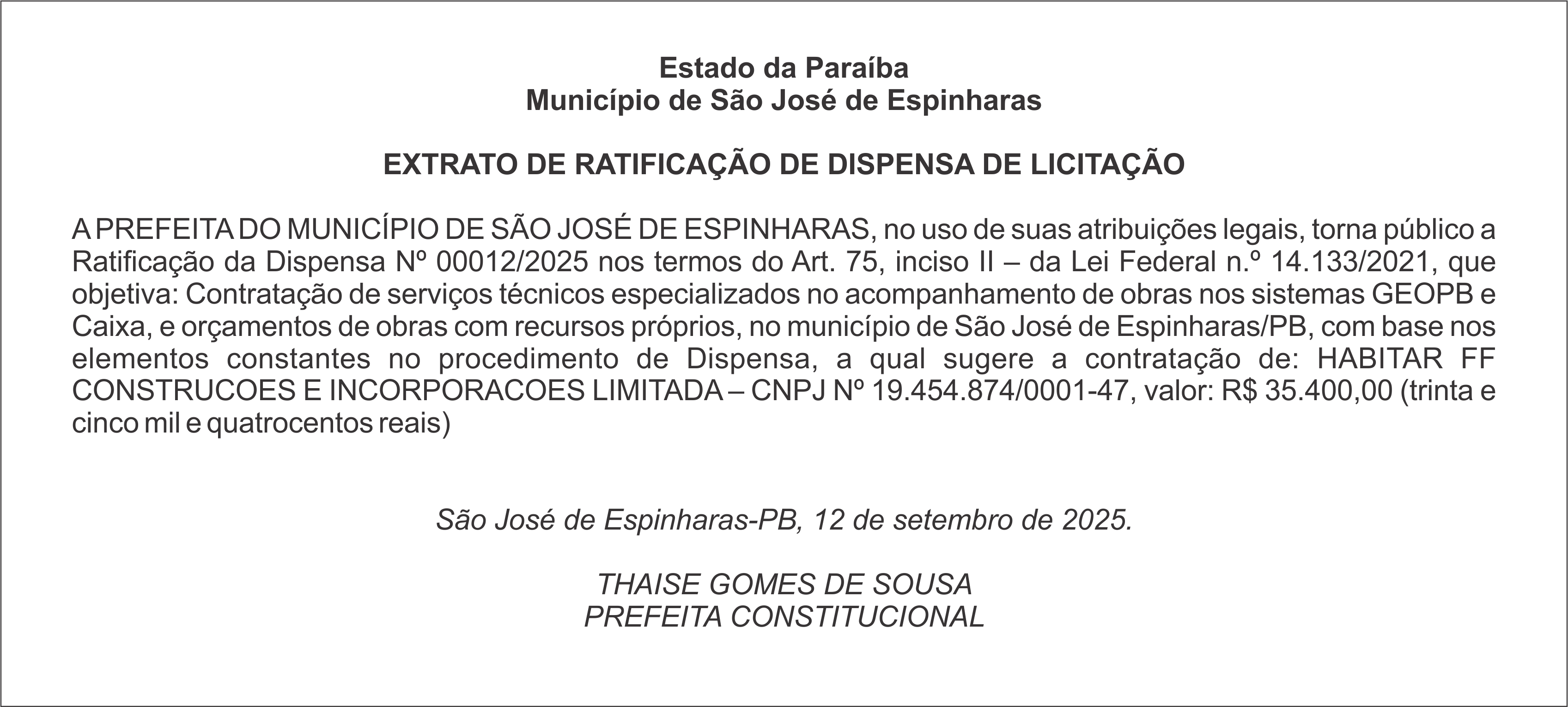 Município de São José de Espinharas – EXTRATO DE RATIFICAÇÃO DE DISPENSA DE LICITAÇÃO
