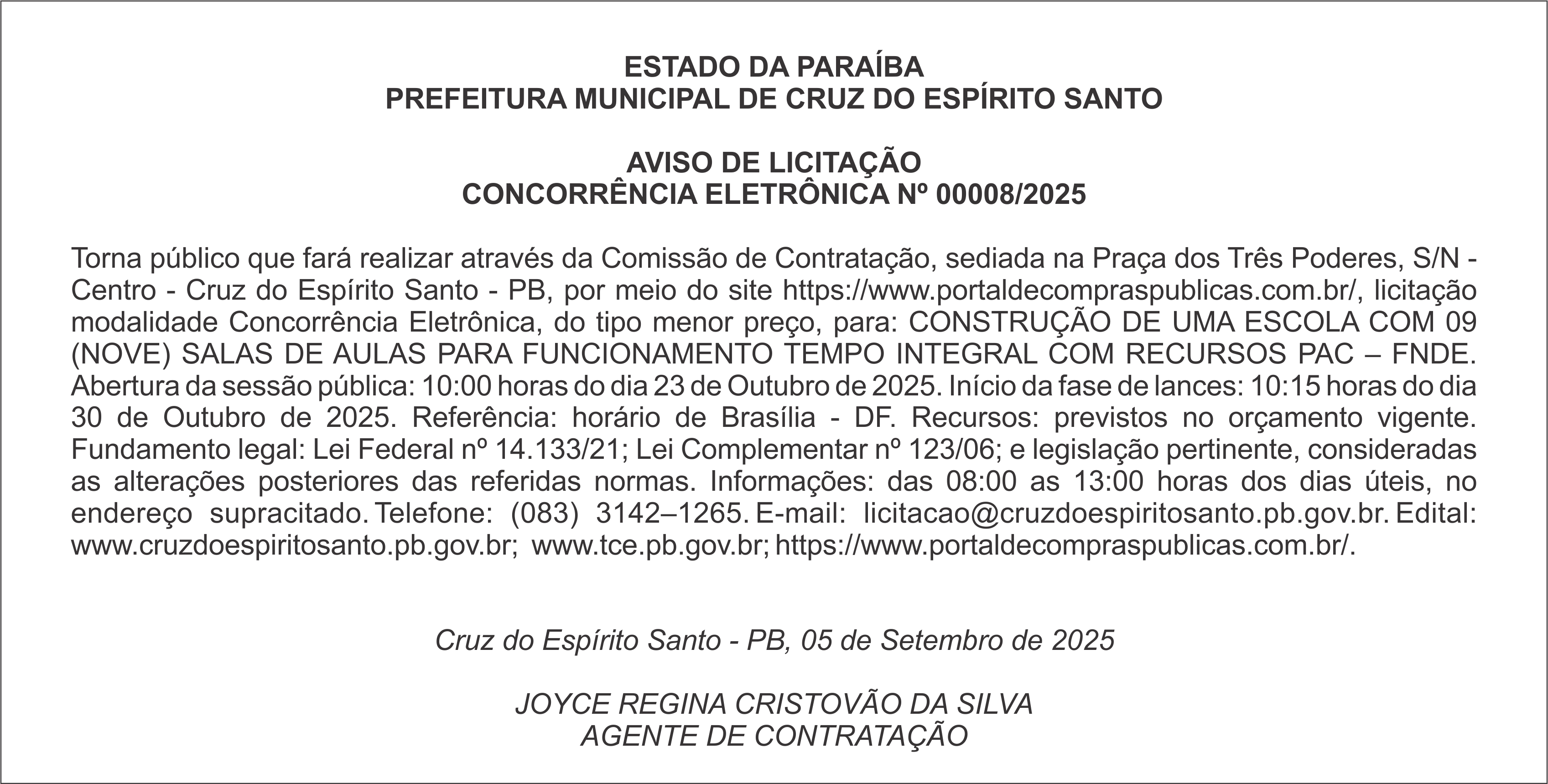 PREFEITURA MUNICIPAL DE CRUZ DO ESPÍRITO SANTO – AVISO DE LICITAÇÃO – CONCORRÊNCIA ELETRÔNICA Nº 00008/2025
