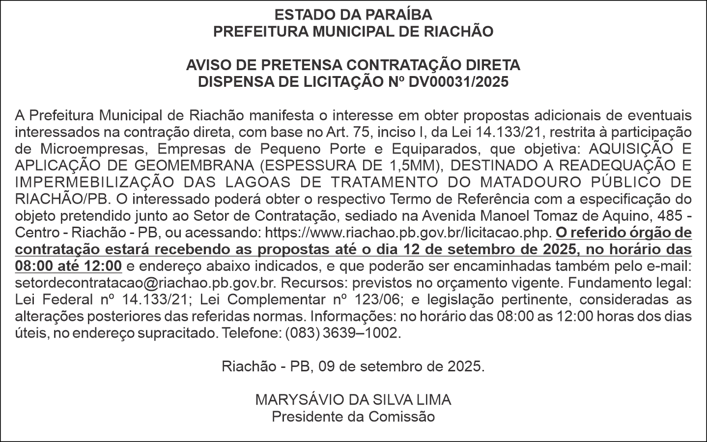 PREFEITURA MUNICIPAL DE RIACHÃO – AVISO DE PRETENSA CONTRATAÇÃO DIRETA – DISPENSA DE LICITAÇÃO Nº DV00031/2025