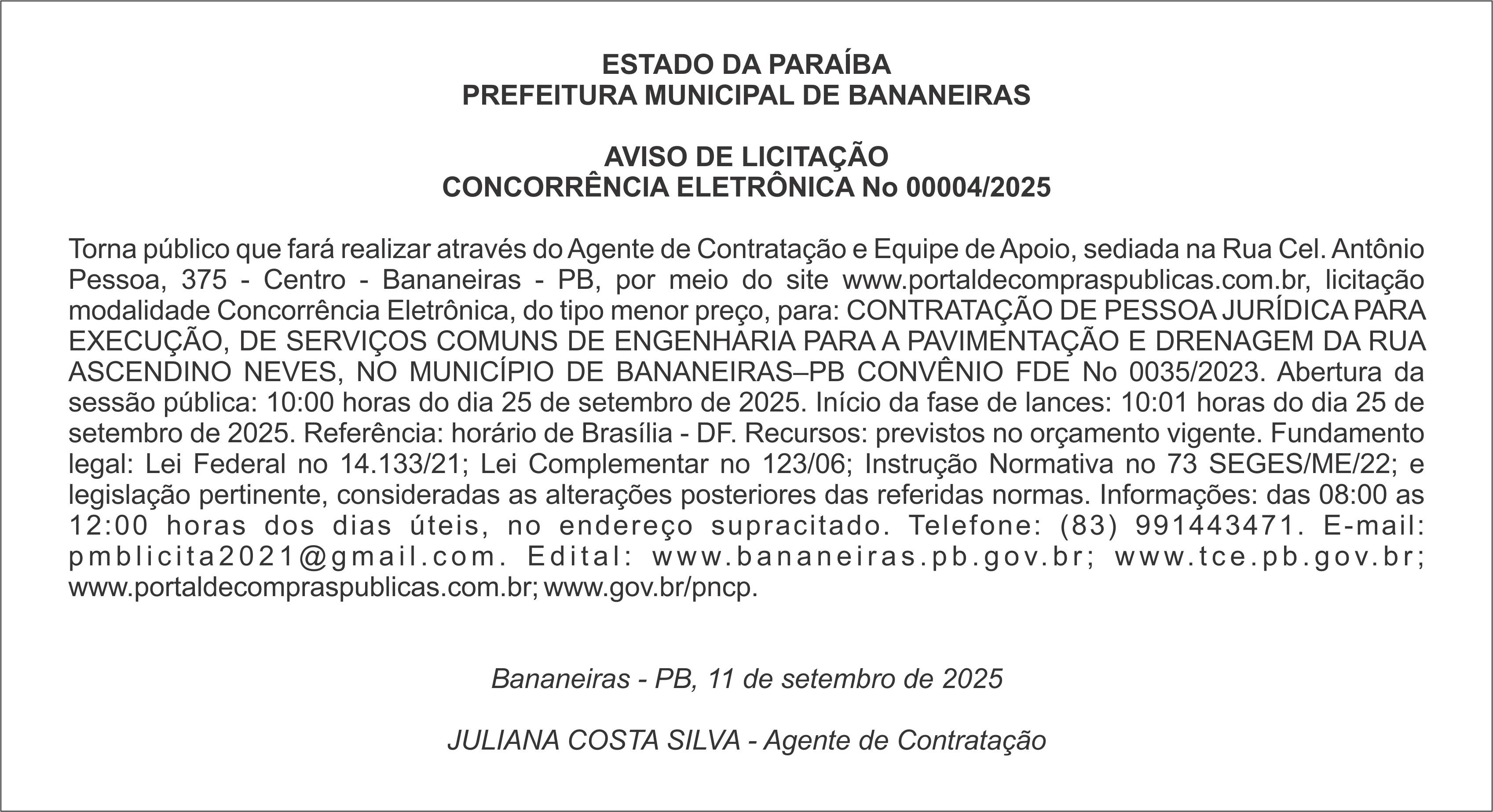 PREFEITURA MUNICIPAL DE BANANEIRAS – AVISO DE LICITAÇÃO – CONCORRÊNCIA ELETRÔNICA No 00004/2025