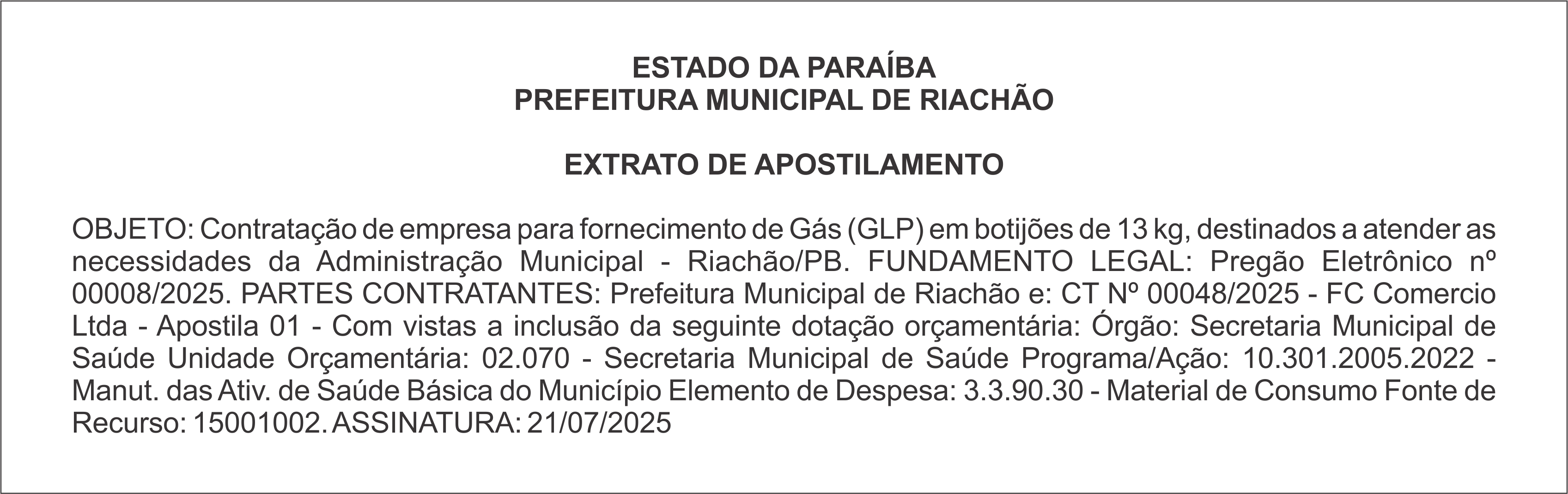 PREFEITURA MUNICIPAL DE RIACHÃO – EXTRATO DE APOSTILAMENTO
