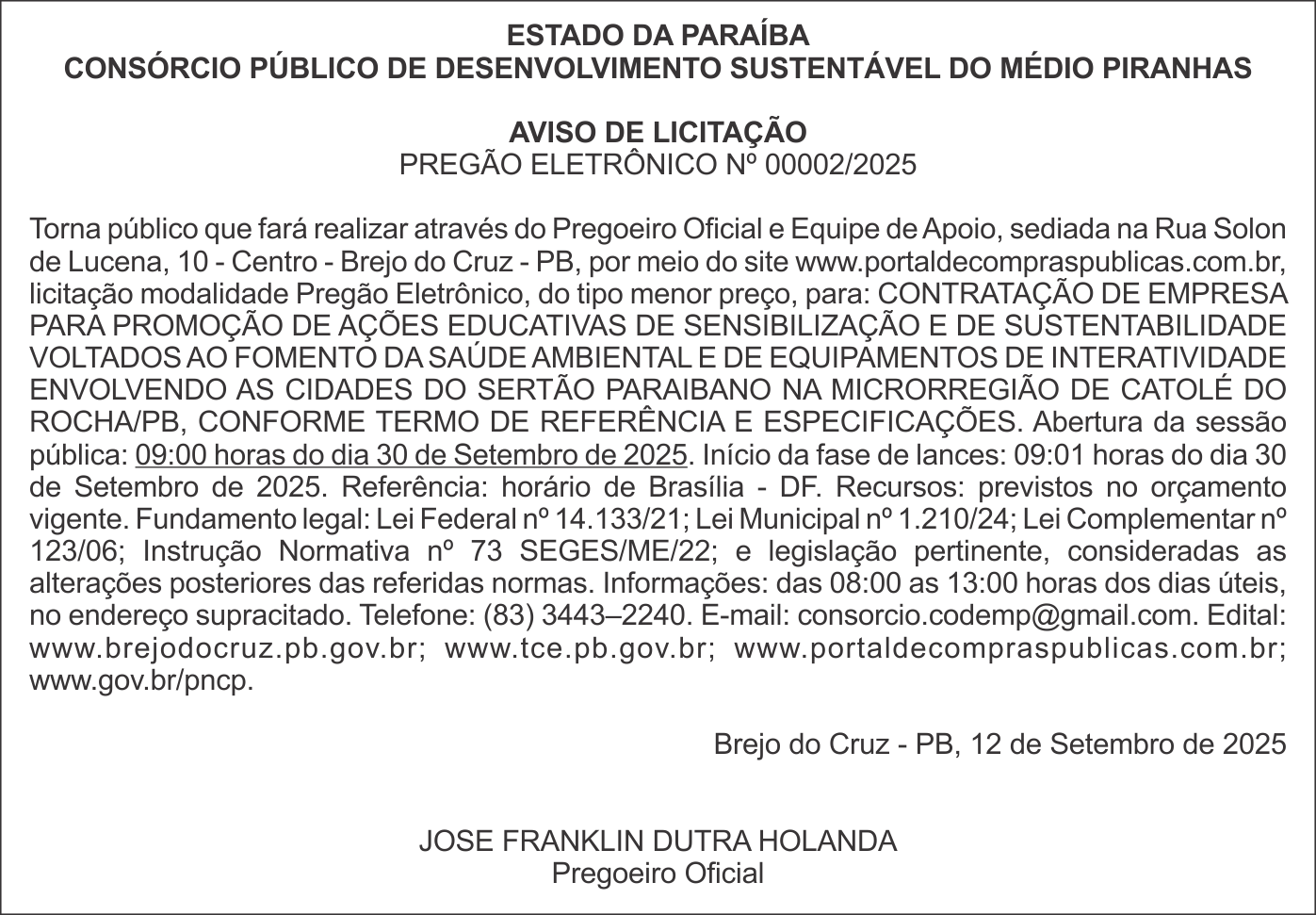CONSÓRCIO PÚBLICO DE DESENVOLVIMENTO SUSTENTÁVEL DO MÉDIO PIRANHAS – AVISO DE LICITAÇÃO – PREGÃO ELETRÔNICO Nº 00002/2025