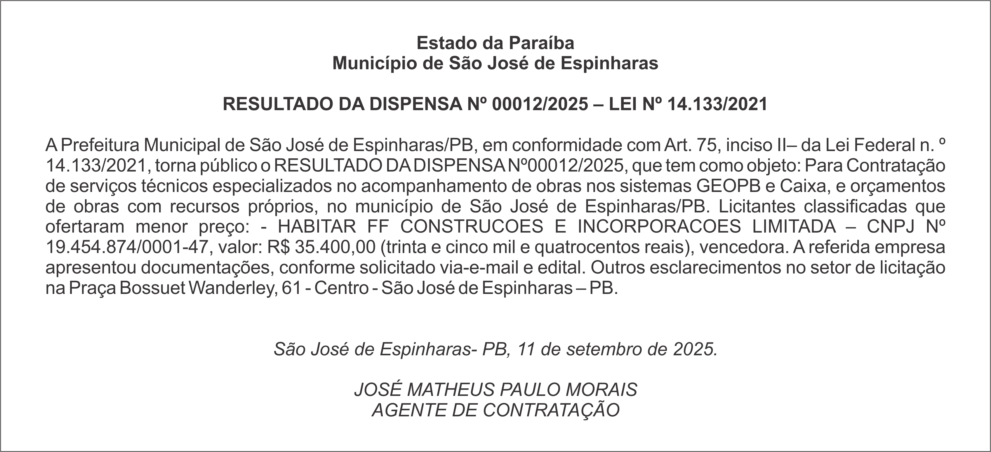 Município de São José de Espinharas – RESULTADO DA DISPENSA Nº 00012/2025
