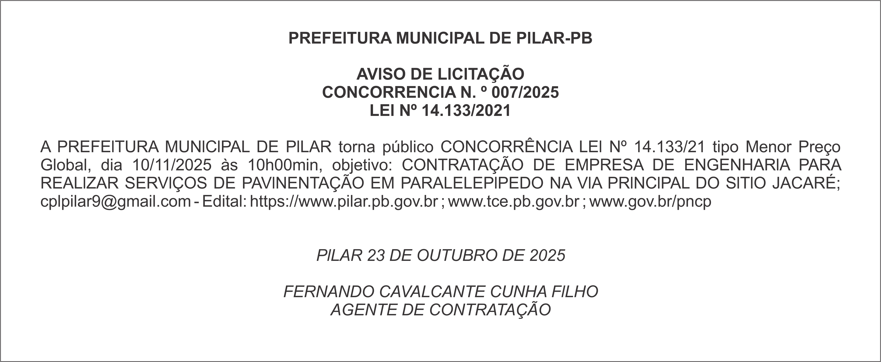 PREFElTURA MUNlClPAL DE PlLAR-PB – AVlSO DE LlClTAÇÃO – CONCORRÊNClA N. º 007/2025