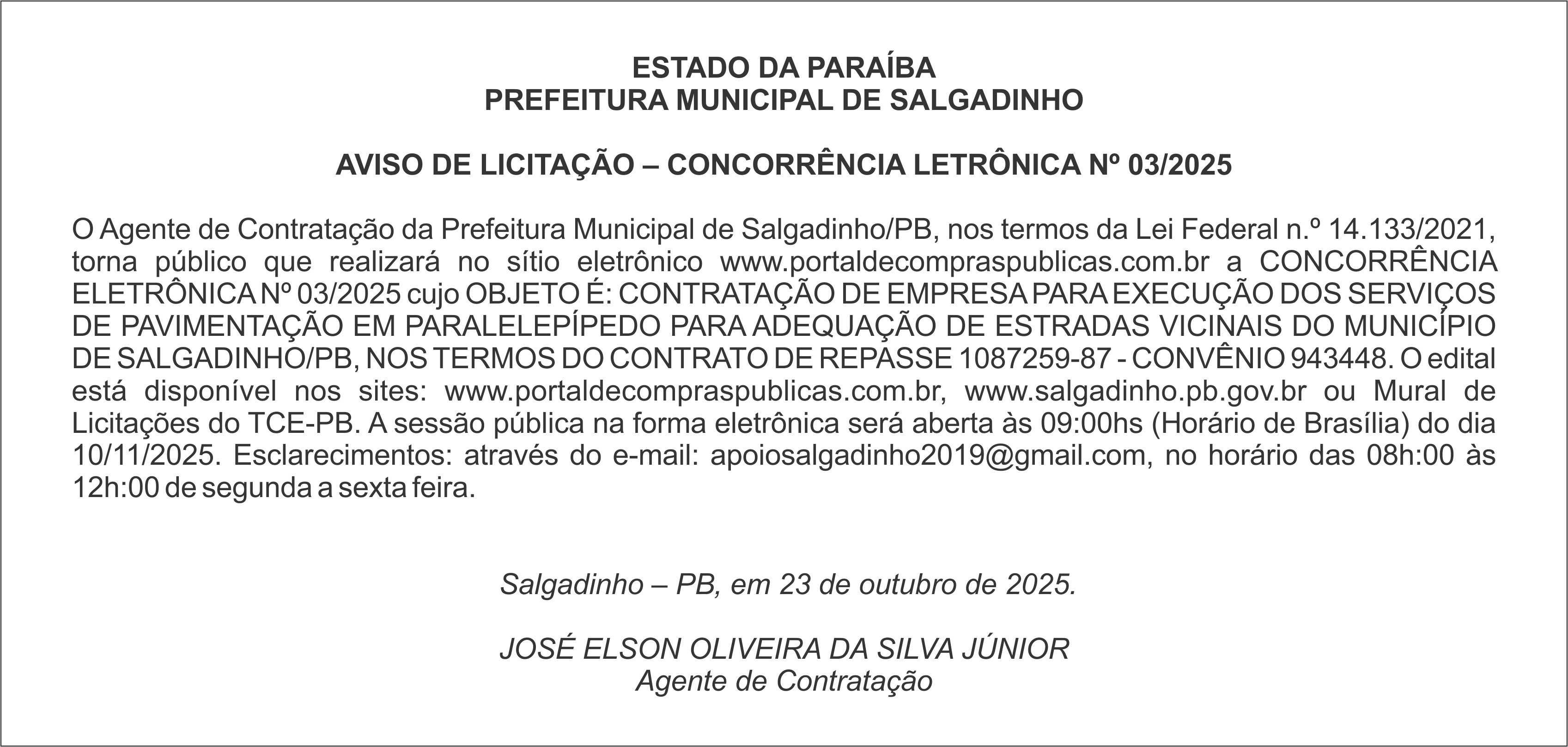 PREFEITURA MUNICIPAL DE SALGADINHO – AVISO DE LICITAÇÃO – CONCORRÊNCIA ELETRÔNICA Nº 03/2025