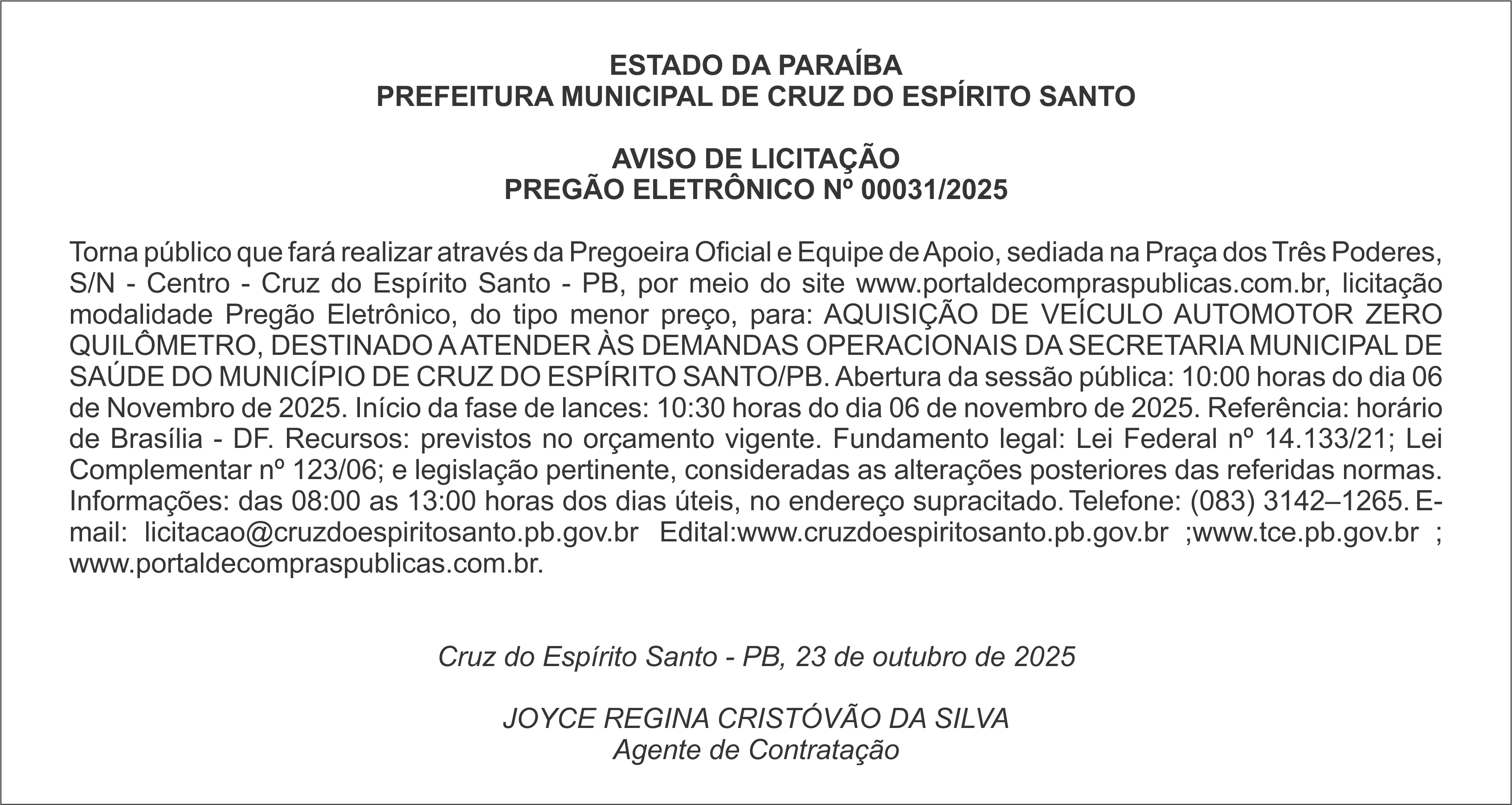PREFEITURA MUNICIPAL DE CRUZ DO ESPÍRITO SANTO – AVISO DE LICITAÇÃO – PREGÃO ELETRÔNICO Nº 00031/2025