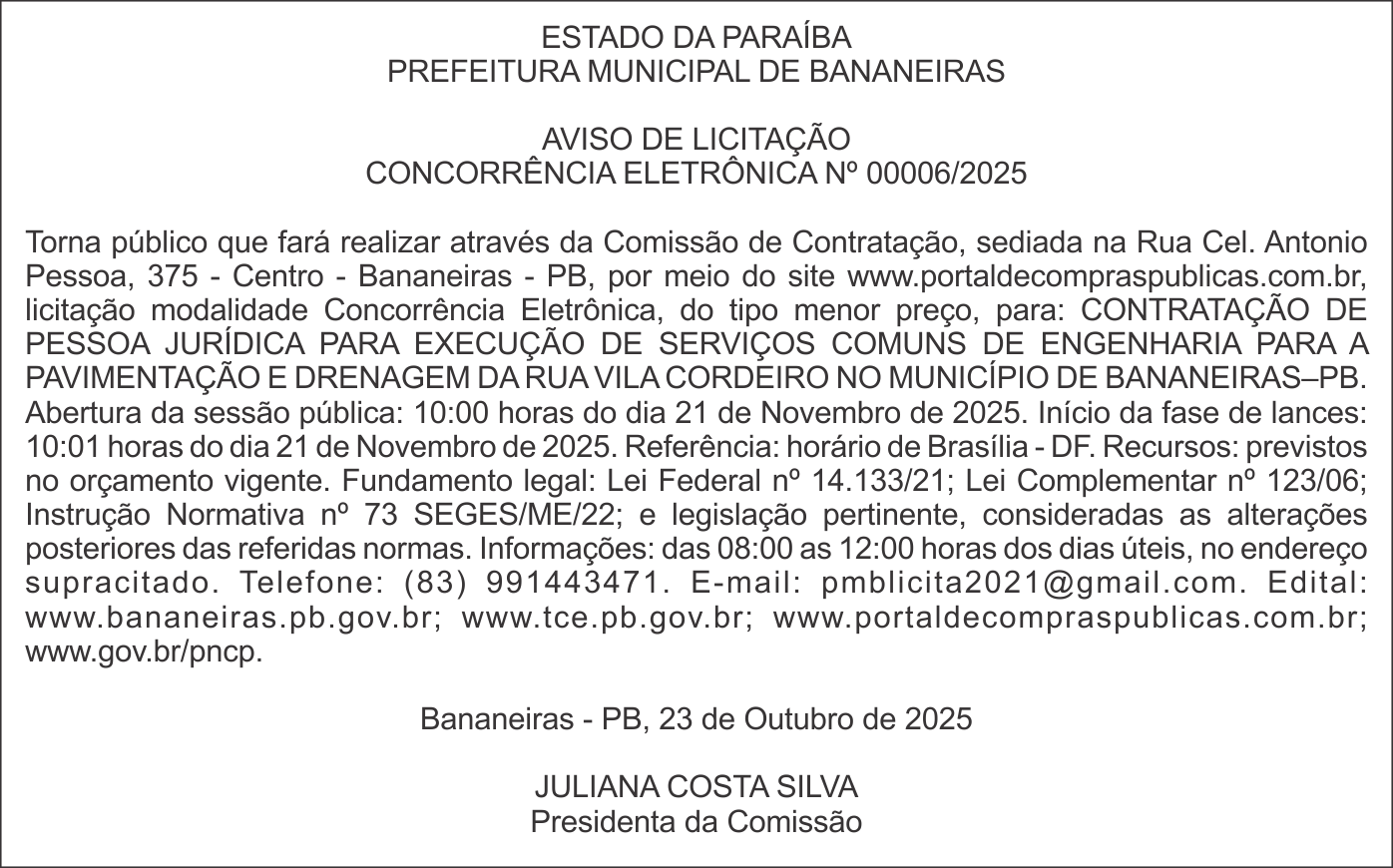 PREFEITURA MUNICIPAL DE BANANEIRAS – AVISO DE LICITAÇÃO – CONCORRÊNCIA ELETRÔNICA Nº 00006/2025