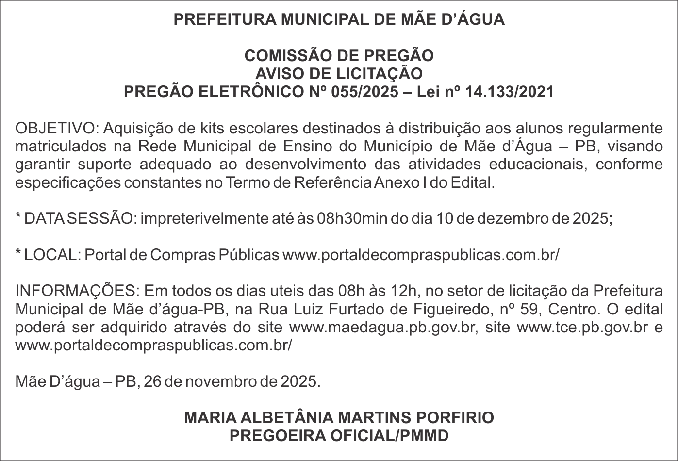 PREFEITURA DE MÃE D’ÁGUA – AVISO DE LICITAÇÃO – PREGÃO ELETRÔNICO Nº 055/2025