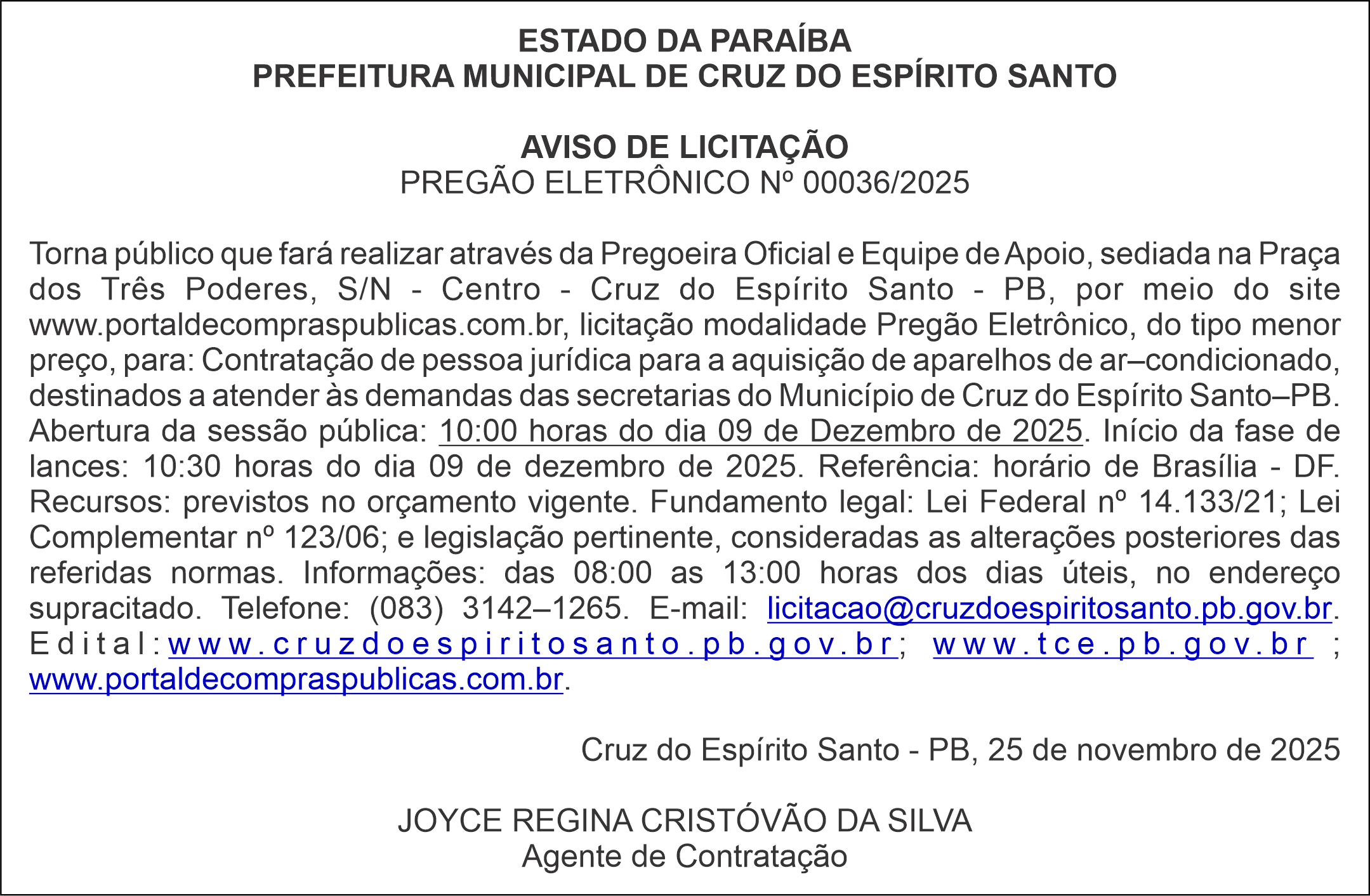 PREFEITURA MUNICIPAL DE CRUZ DO ESPÍRITO SANTO – AVISO DE LICITAÇÃO – PREGÃO ELETRÔNICO Nº 00036/2025