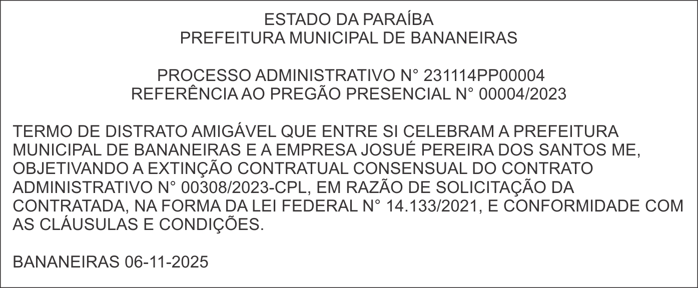 PREFEITURA MUNICIPAL DE BANANEIRAS – PROC. ADM. N° 231114PP00004 – PREGÃO PRESENCIAL N° 00004/2023