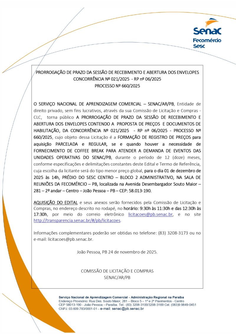 SENAC – PRORROGAÇÃO DE PRAZO DA SESSÃO DE RECEBIMENTO E ABERTURA DOS ENVELOPES – CONCORRÊNCIA N° 021/2025 – RP no 06/2025