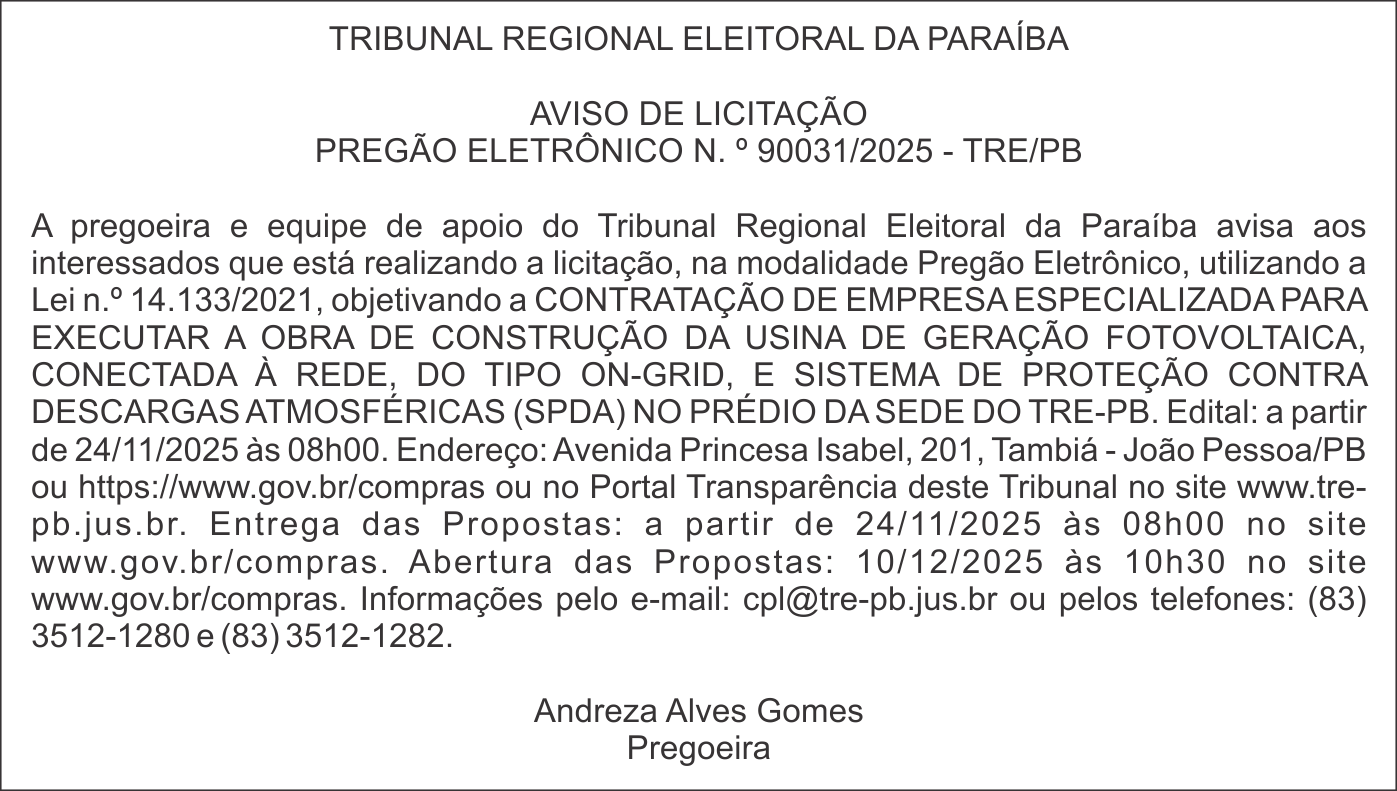 TRIBUNAL REGIONAL ELEITORAL DA PARAÍBA – AVISO DE LICITAÇÃO – PREGÃO ELETRÔNICO N. º 90031/2025 – TRE/PB