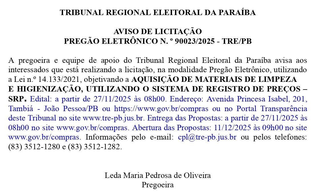 TRIBUNAL REGIONAL ELEITORAL DA PARAÍBA – AVISO DE LICITAÇÃO – PREGÃO ELETRÔNICO N. º 90023/2025 – TRE/PB