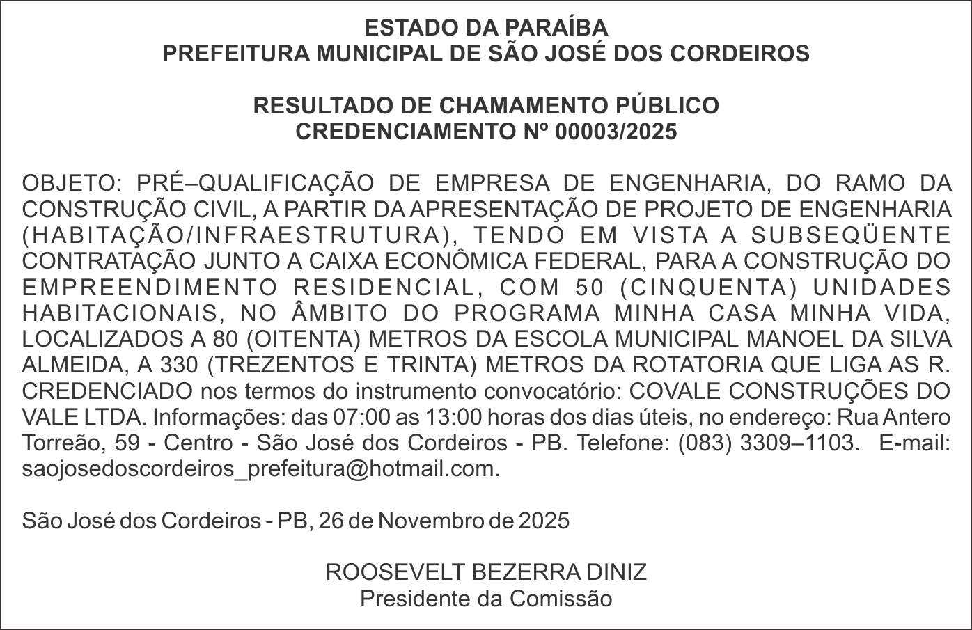 PREFEITURA MUNICIPAL DE SÃO JOSÉ DOS CORDEIROS – RESULTADO DE CHAMAMENTO PÚBLICO CREDENCIAMENTO Nº 00003/2025