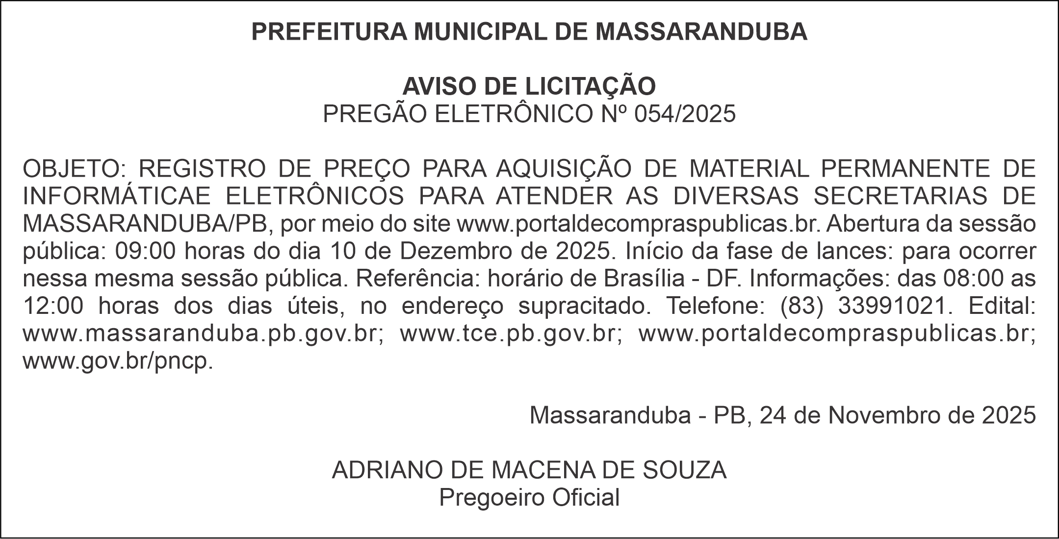 PREFEITURA MUNICIPAL DE MASSARANDUBA – AVISO DE LICITAÇÃO – PREGÃO ELETRÔNICO Nº 054/2025