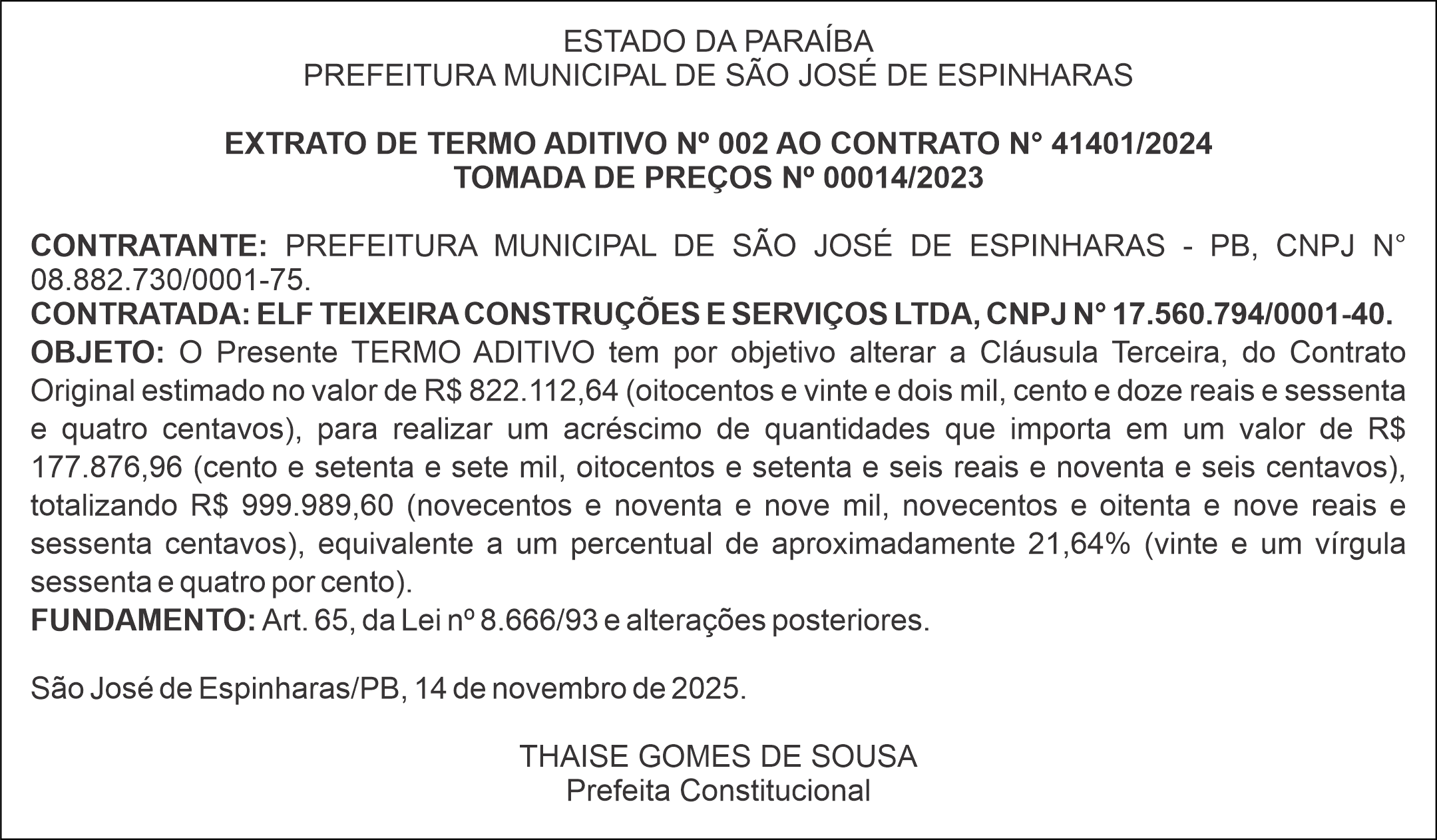 PREFEITURA DE SÃO  JOSÉ DE ESPINHARAS – EXTRATO DE TERMO ADITIVO Nº 002 AO CONTRATO N° 41401/2024