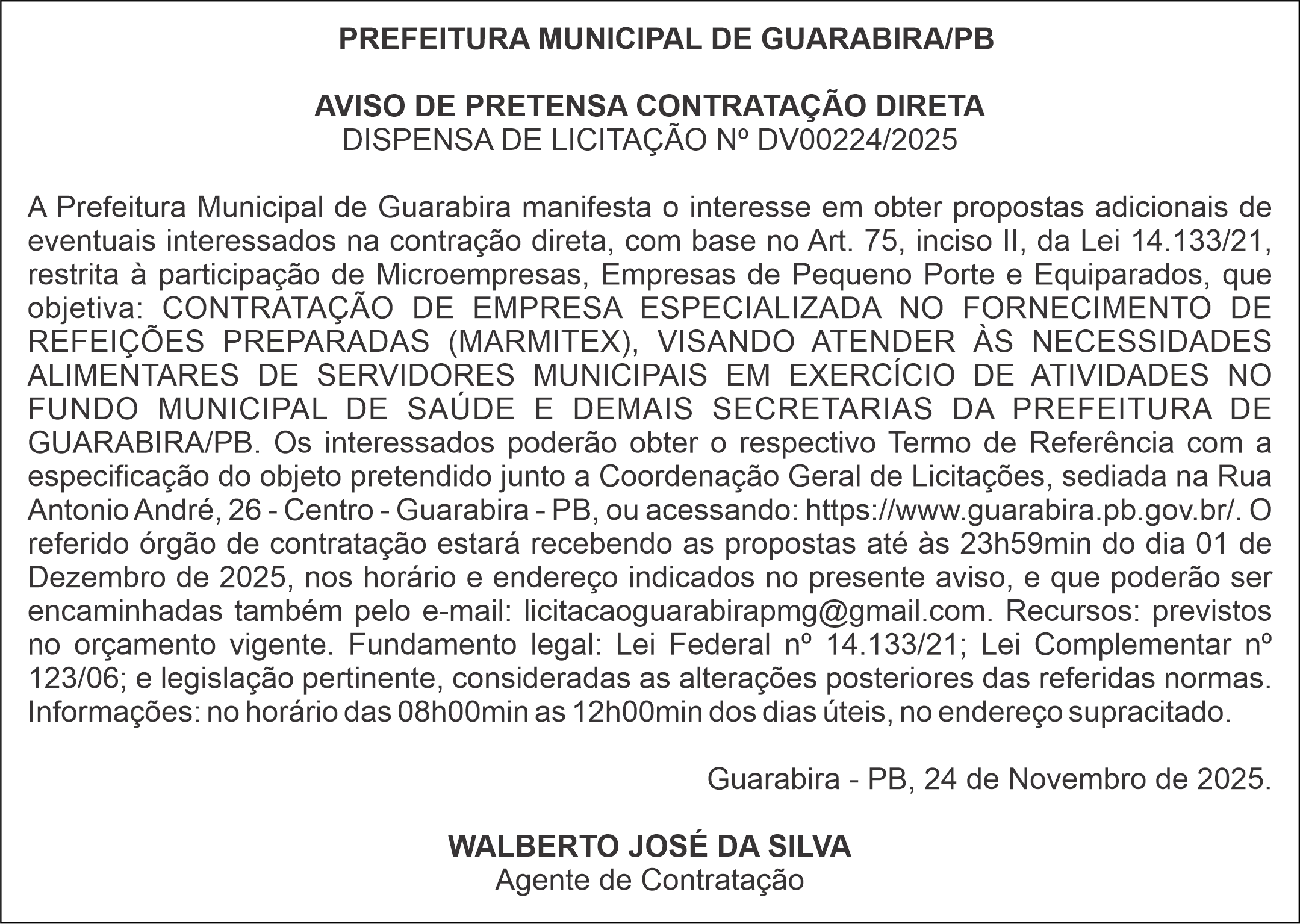 PREFEITURA MUNICIPAL DE GUARABIRA/PB – AVISO DE PRETENSA CONTRATAÇÃO DIRETA – DISPENSA DE LICITAÇÃO Nº DV00224/2025