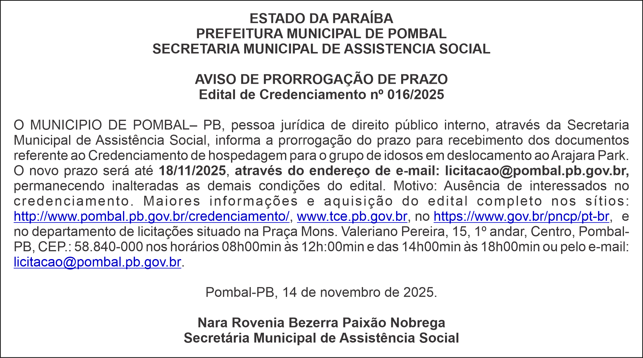 PREFEITURA MUNICIPAL DE POMBAL  – AVISO DE PRORROGAÇÃO DE PRAZO Edital de Credenciamento nº 016/2025