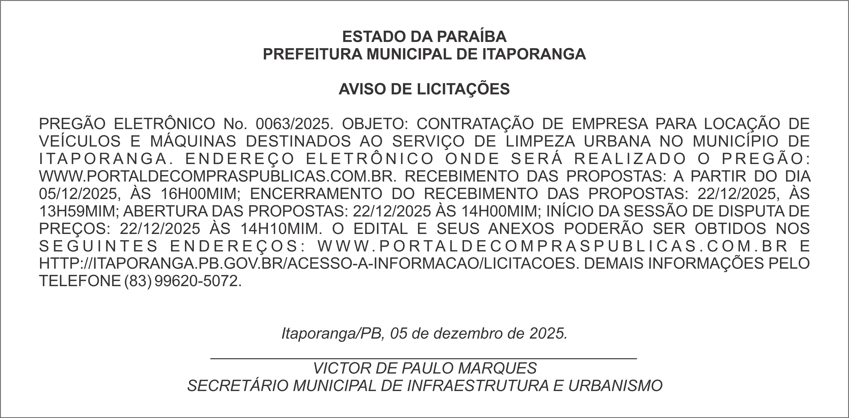 PREFEITURA MUNICIPAL DE ITAPORANGA – AVISO DE LICITAÇÕES – PREGÃO ELETRÔNICO No. 0063/2025.