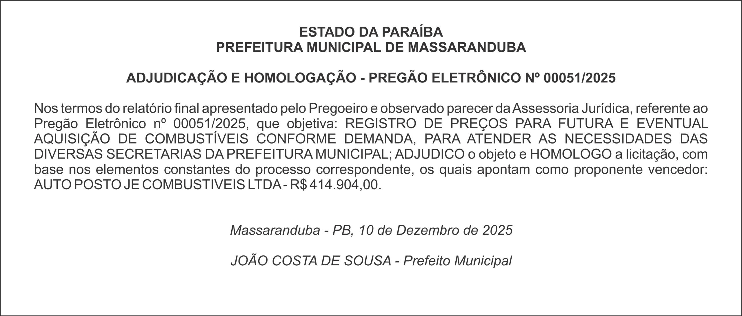 PREFEITURA MUNICIPAL DE MASSARANDUBA – ADJUDICAÇÃO E HOMOLOGAÇÃO – PREGÃO ELETRÔNICO Nº 00051/2025