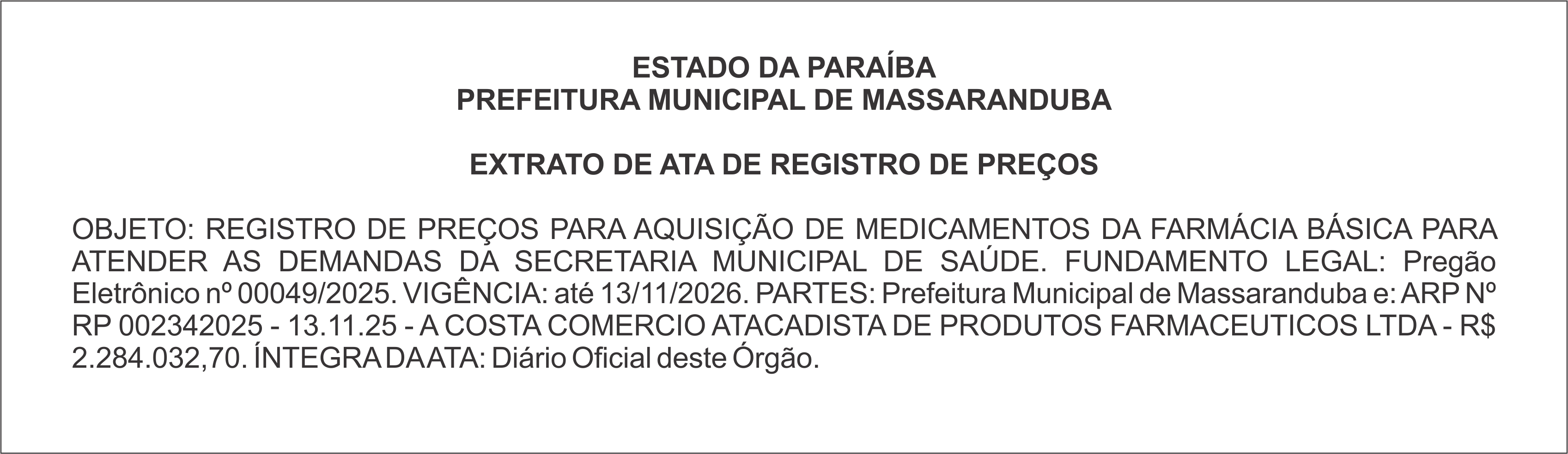 PREFEITURA MUNICIPAL DE MASSARANDUBA – EXTRATO DE ATA DE REGISTRO DE PREÇOS