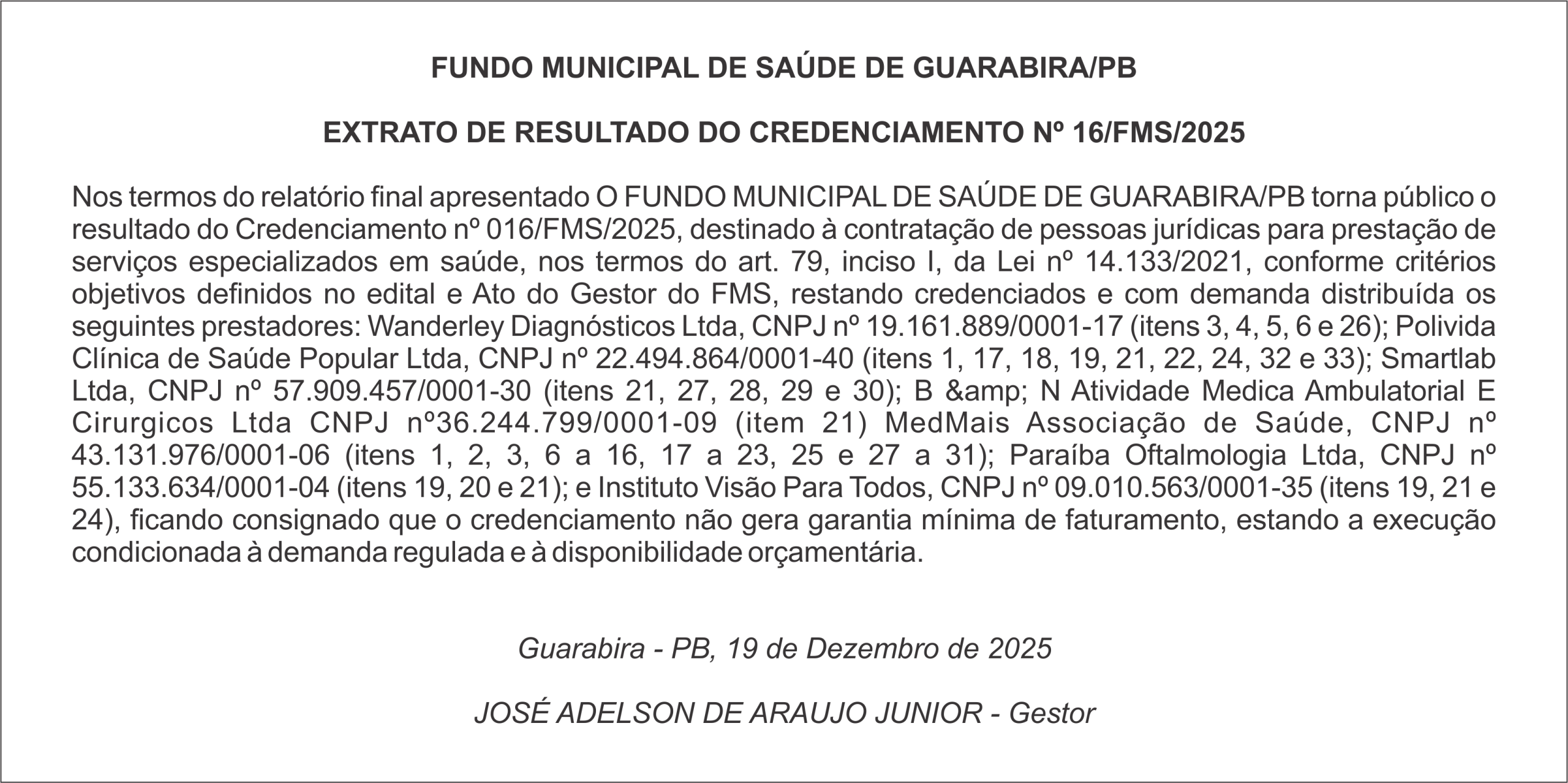 FUNDO MUNICIPAL DE SAÚDE DE GUARABIRA/PB – EXTRATO DE RESULTADO DO CREDENCIAMENTO Nº 16/FMS/2025