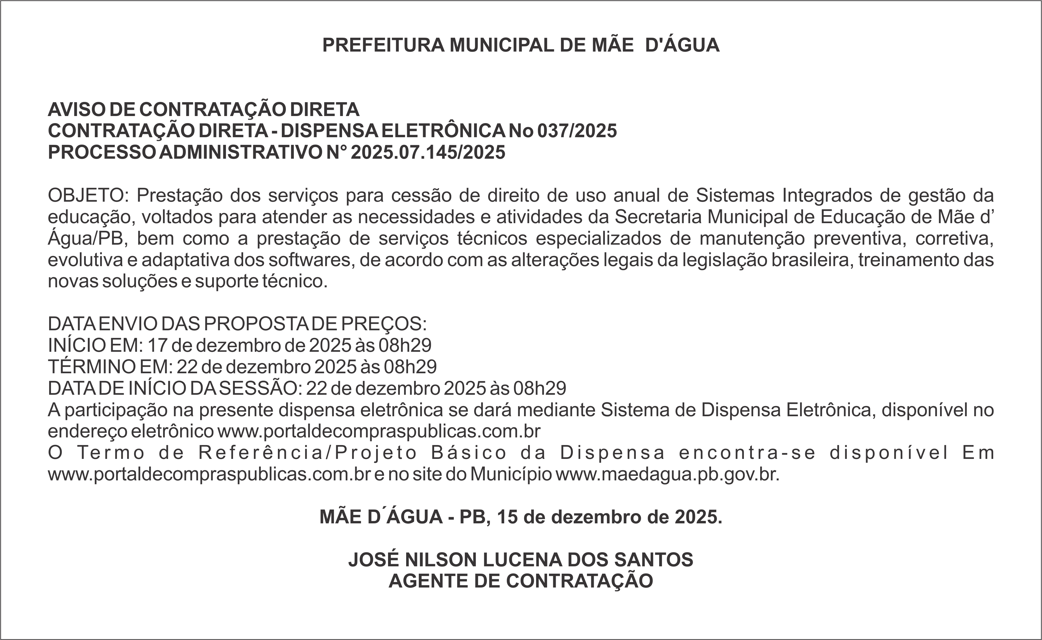 PREFEITURA MUNICIPAL DE MÃE D’ÁGUA – AVISO DE CONTRATAÇÃO DIRETA – DISPENSA ELETRÔNICA No 037/2025