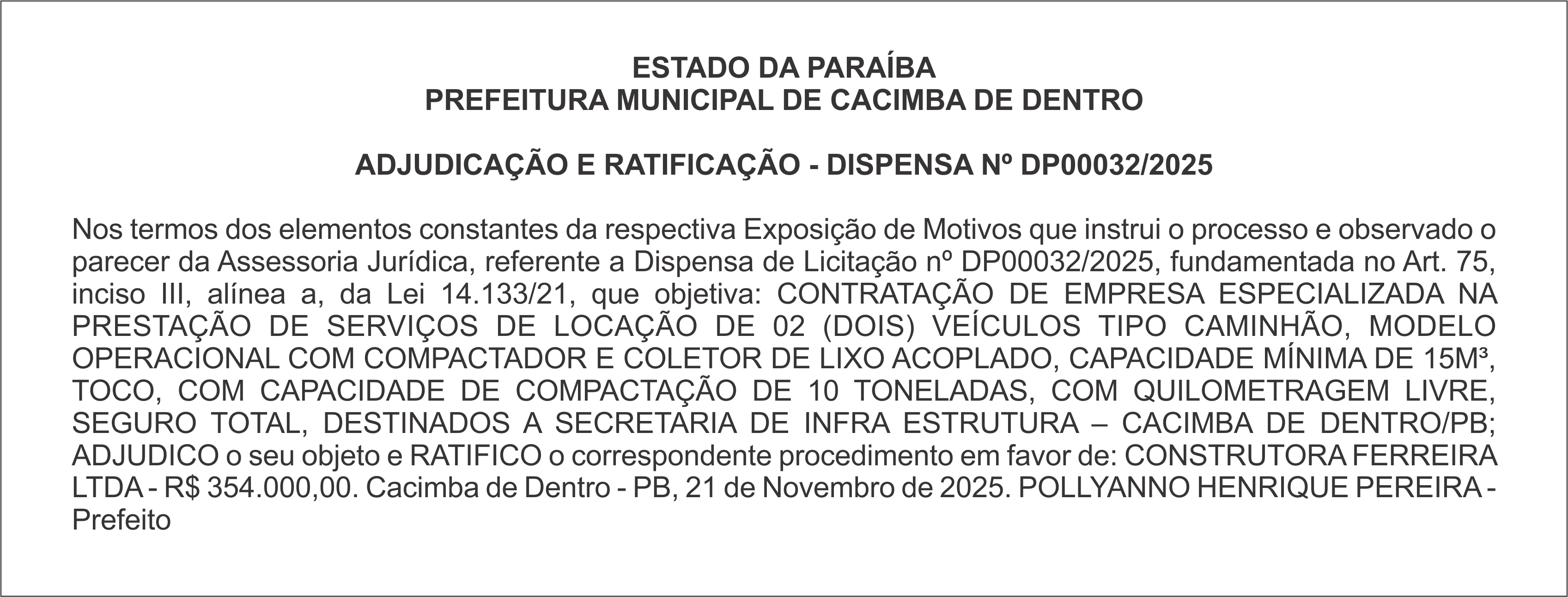 PREFEITURA MUNICIPAL DE CACIMBA DE DENTRO – ADJUDICAÇÃO E RATIFICAÇÃO – DISPENSA Nº DP00032/2025