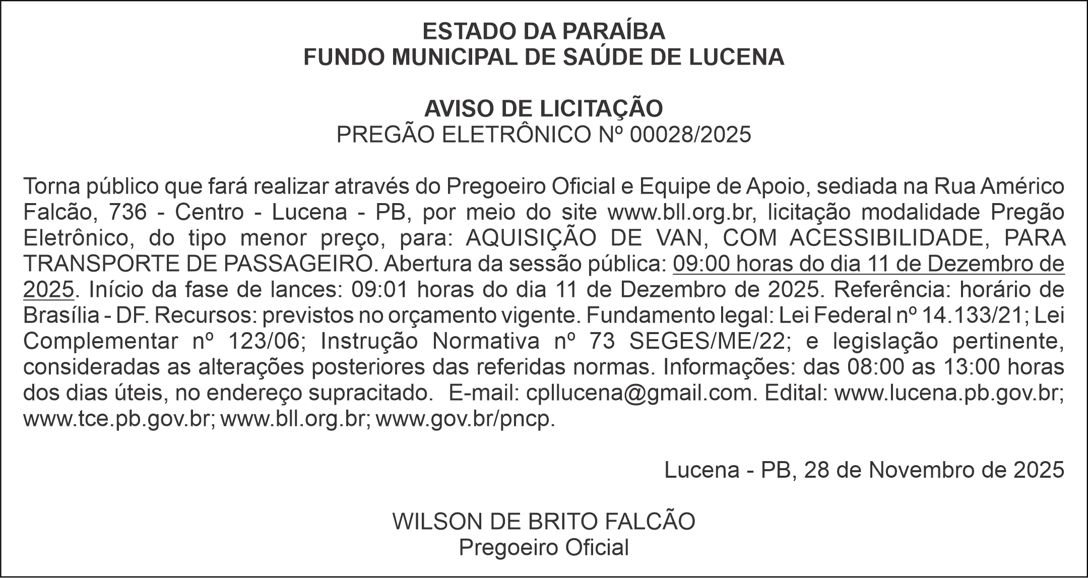 FUNDO MUNICIPAL DE SAÚDE DE LUCENA – AVISO DE LICITAÇÃO – PREGÃO ELETRÔNICO Nº 00028/2025