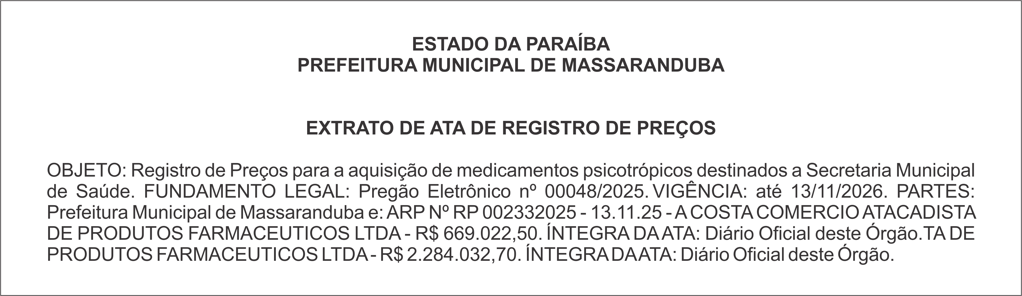 PREFEITURA MUNICIPAL DE MASSARANDUBA – EXTRATO DE ATA DE REGISTRO DE PREÇOS