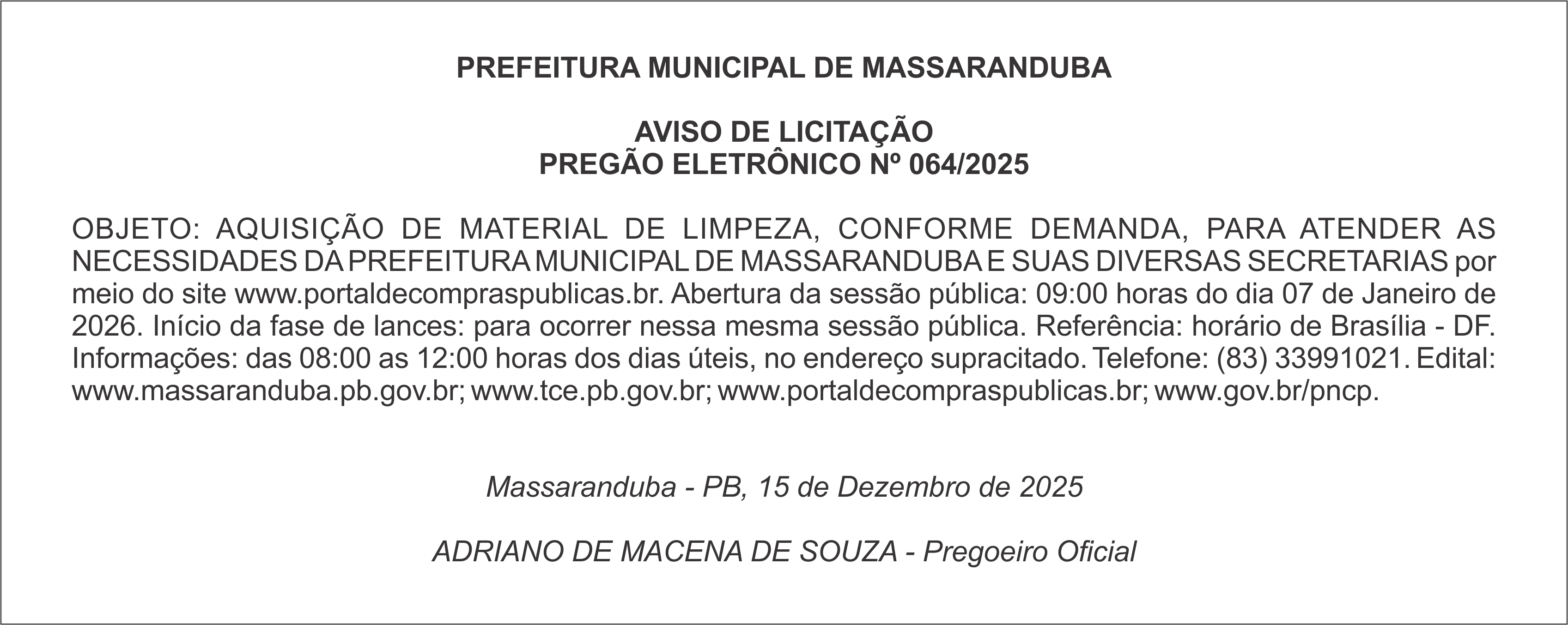 PREFEITURA MUNICIPAL DE MASSARANDUBA – AVISO DE LICITAÇÃO – PREGÃO ELETRÔNICO Nº 064/2025