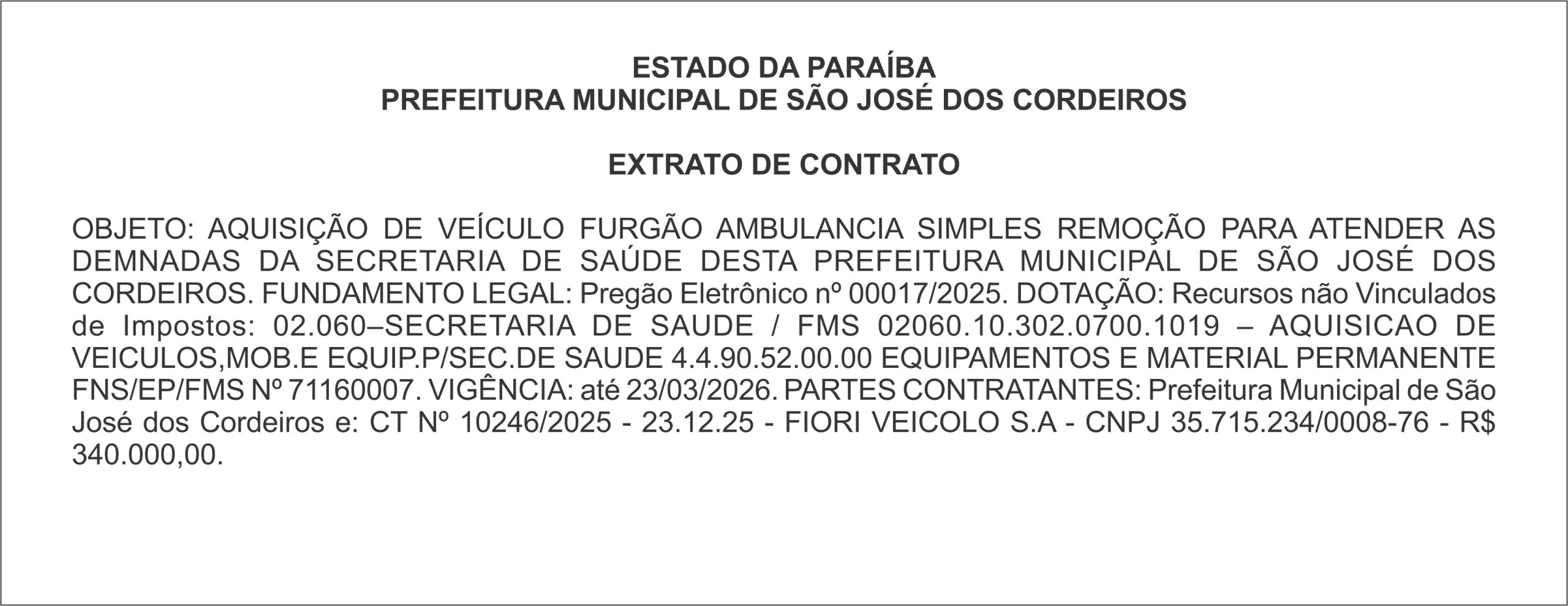 PREFEITURA MUNICIPAL DE SÃO JOSÉ DOS CORDEIROS  – EXTRATO DE CONTRATO