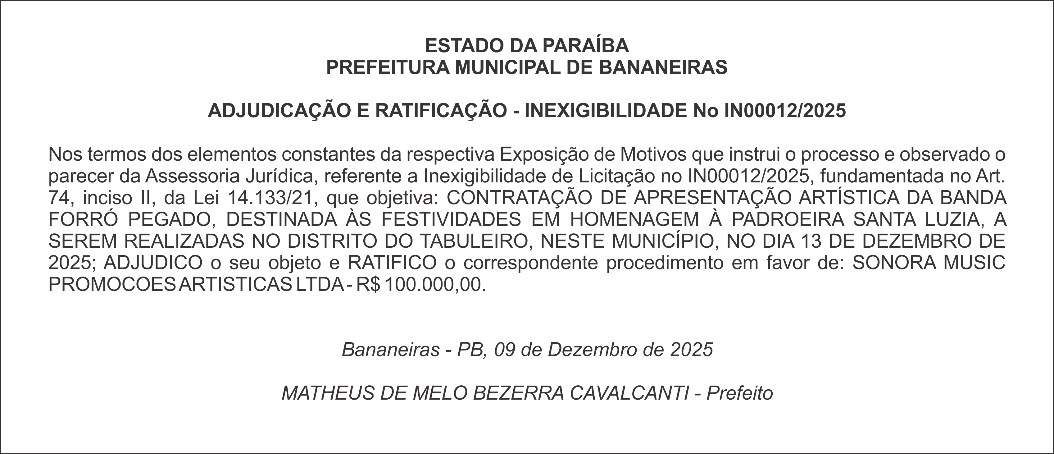 PREFEITURA MUNICIPAL DE BANANEIRAS – ADJUDICAÇÃO E RATIFICAÇÃO – INEXIGIBILIDADE No IN00012/2025