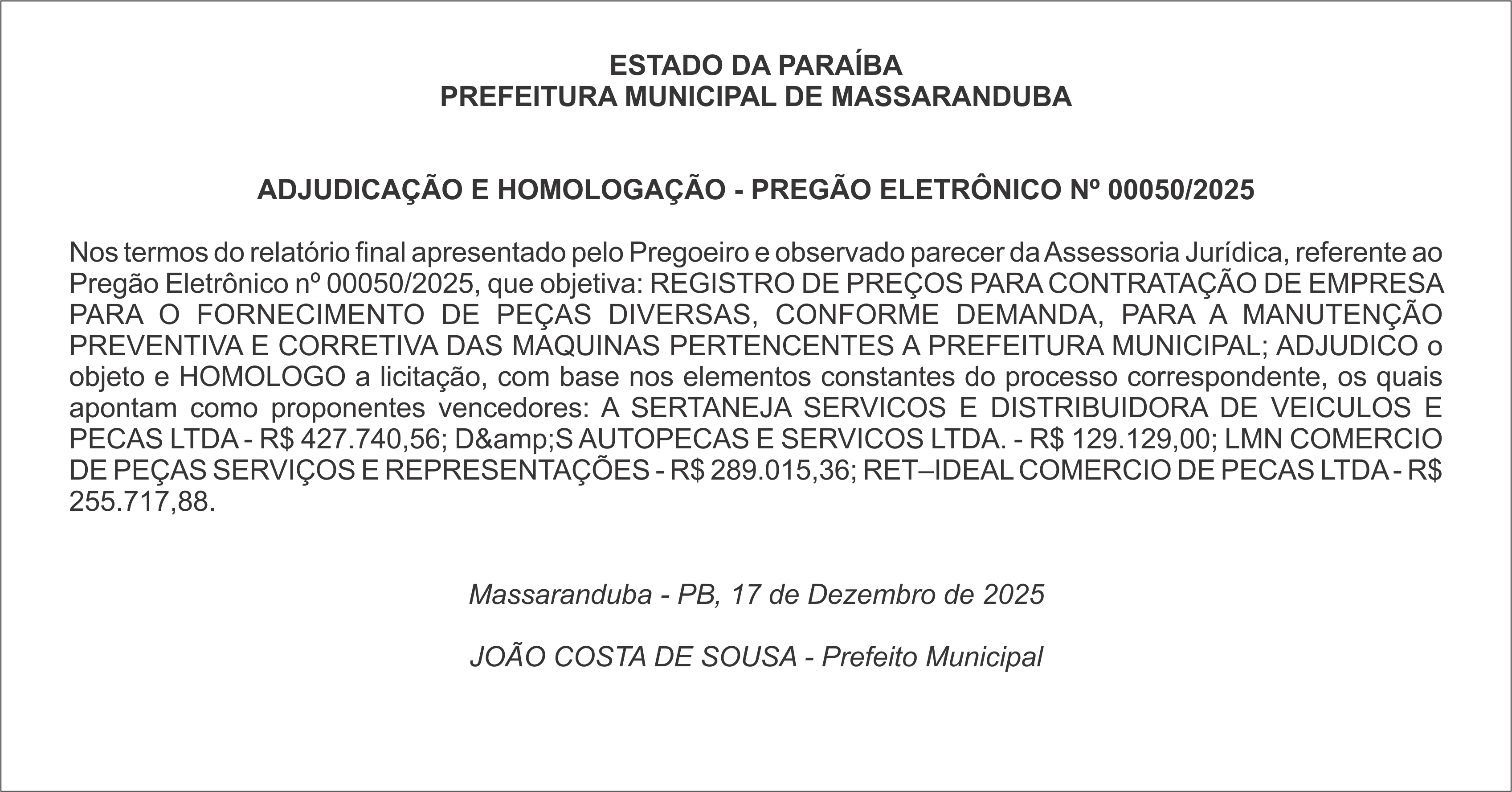 PREFEITURA MUNICIPAL DE MASSARANDUBA – ADJUDICAÇÃO E HOMOLOGAÇÃO – PREGÃO ELETRÔNICO Nº 00050/2025