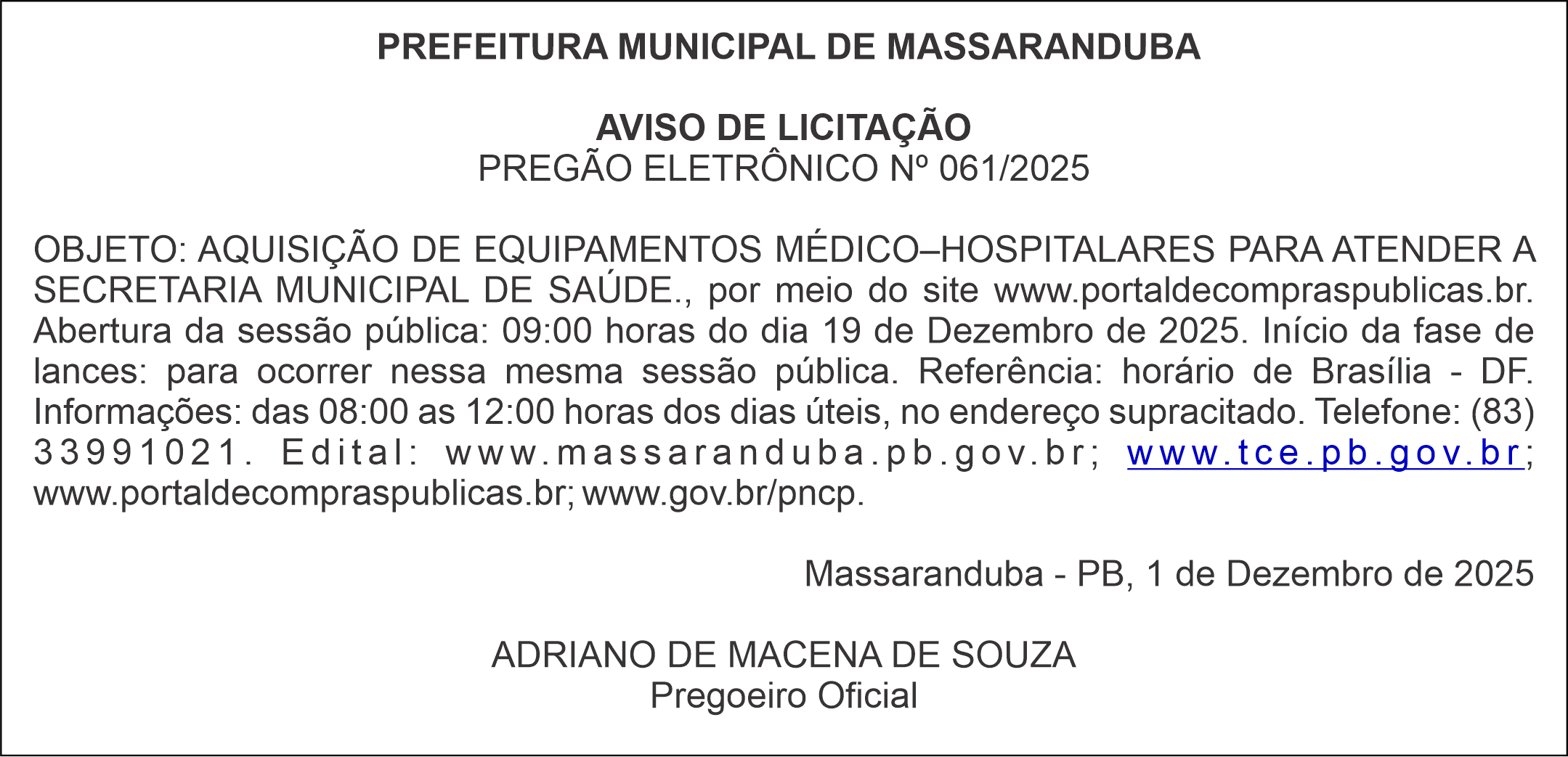 PREFEITURA MUNICIPAL DE MASSARANDUBA – AVISO DE LICITAÇÃO – PREGÃO ELETRÔNICO Nº 061/2025