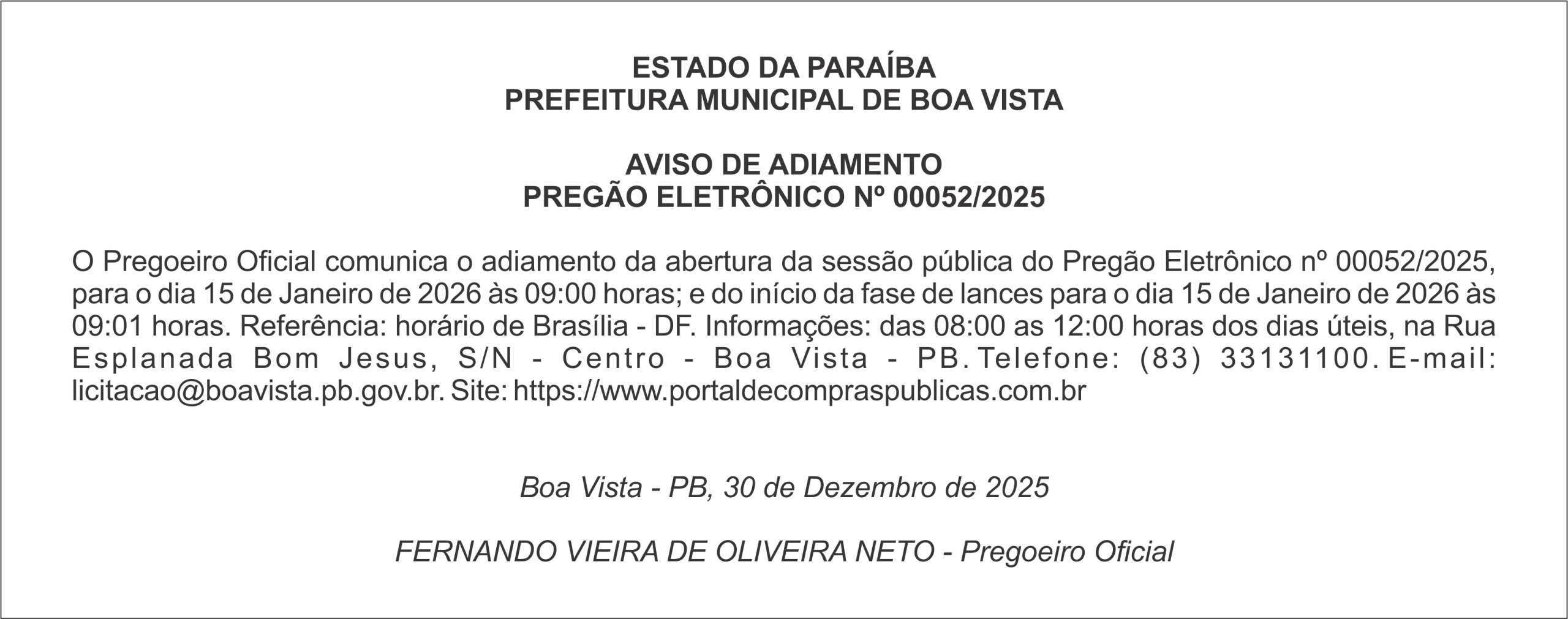 PREFEITURA MUNICIPAL DE BOA VISTA – AVISO DE ADIAMENTO – PREGÃO ELETRÔNICO Nº 00052/2025