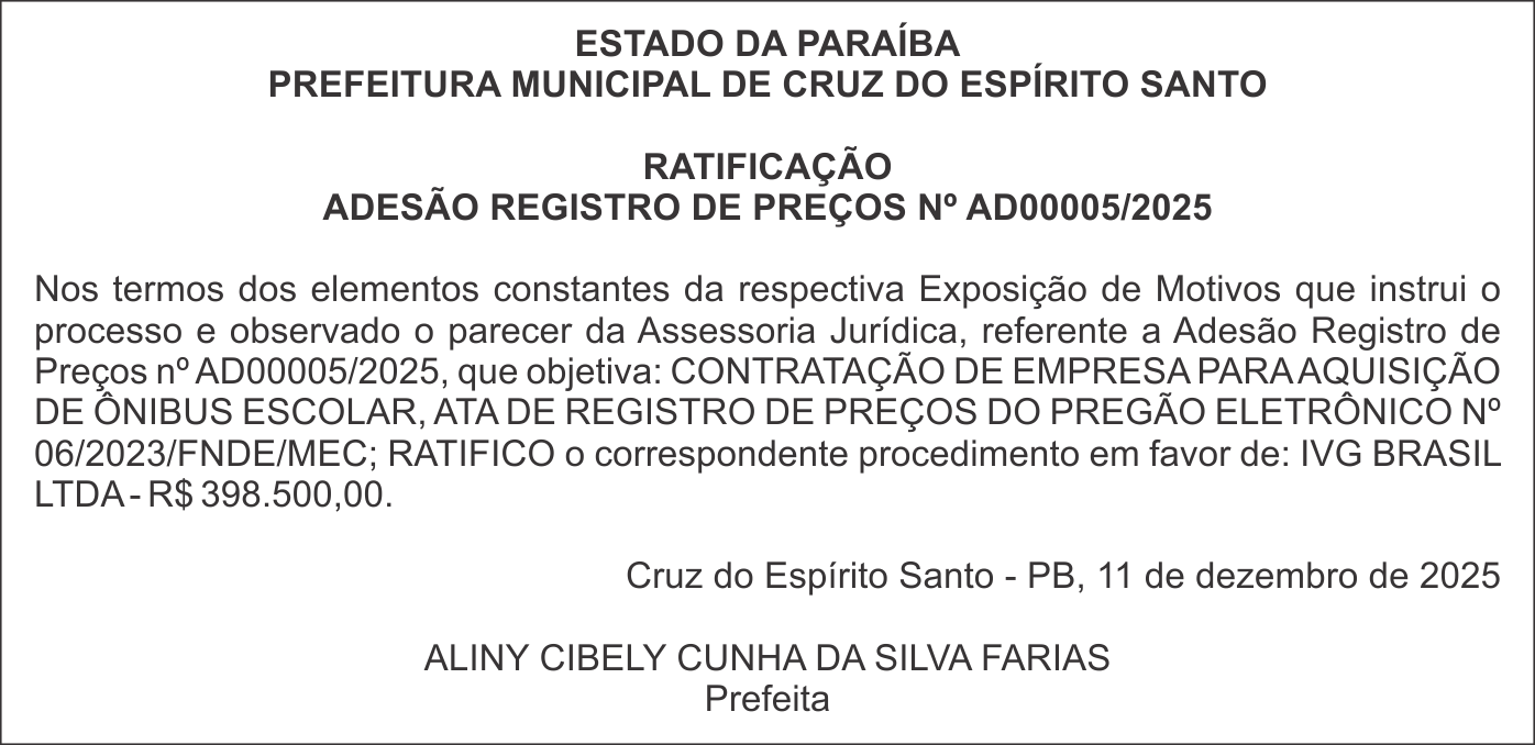 PREFEITURA MUNICIPAL DE CRUZ DO ESPÍRITO SANTO – RATIFICAÇÃO – ADESÃO REGISTRO DE PREÇOS Nº AD00005/2025