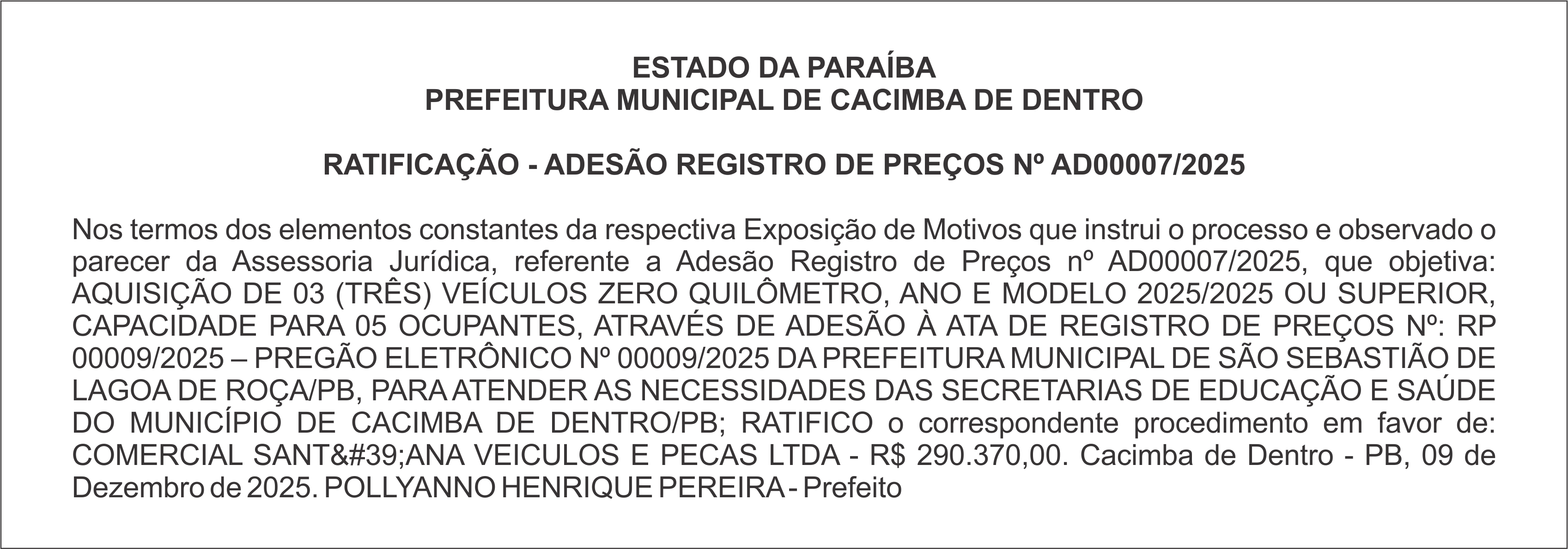 PREFEITURA MUNICIPAL DE CACIMBA DE DENTRO – RATIFICAÇÃO – ADESÃO REGISTRO DE PREÇOS Nº AD00007/2025