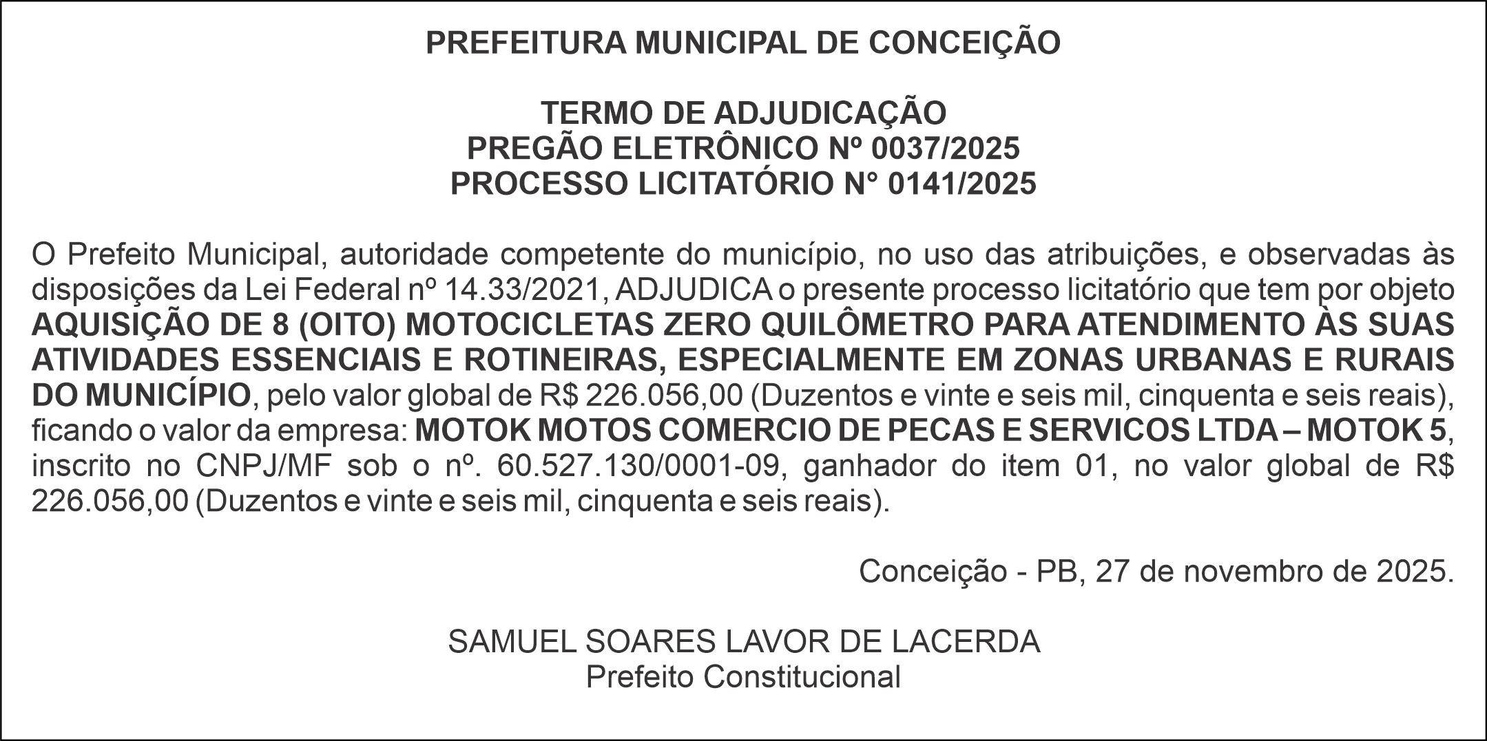 PREFEITURA MUNICIPAL DE CONCEIÇÃO – TERMO DE ADJUDICAÇÃO – PREGÃO ELETRÔNICO Nº 0037/2025
