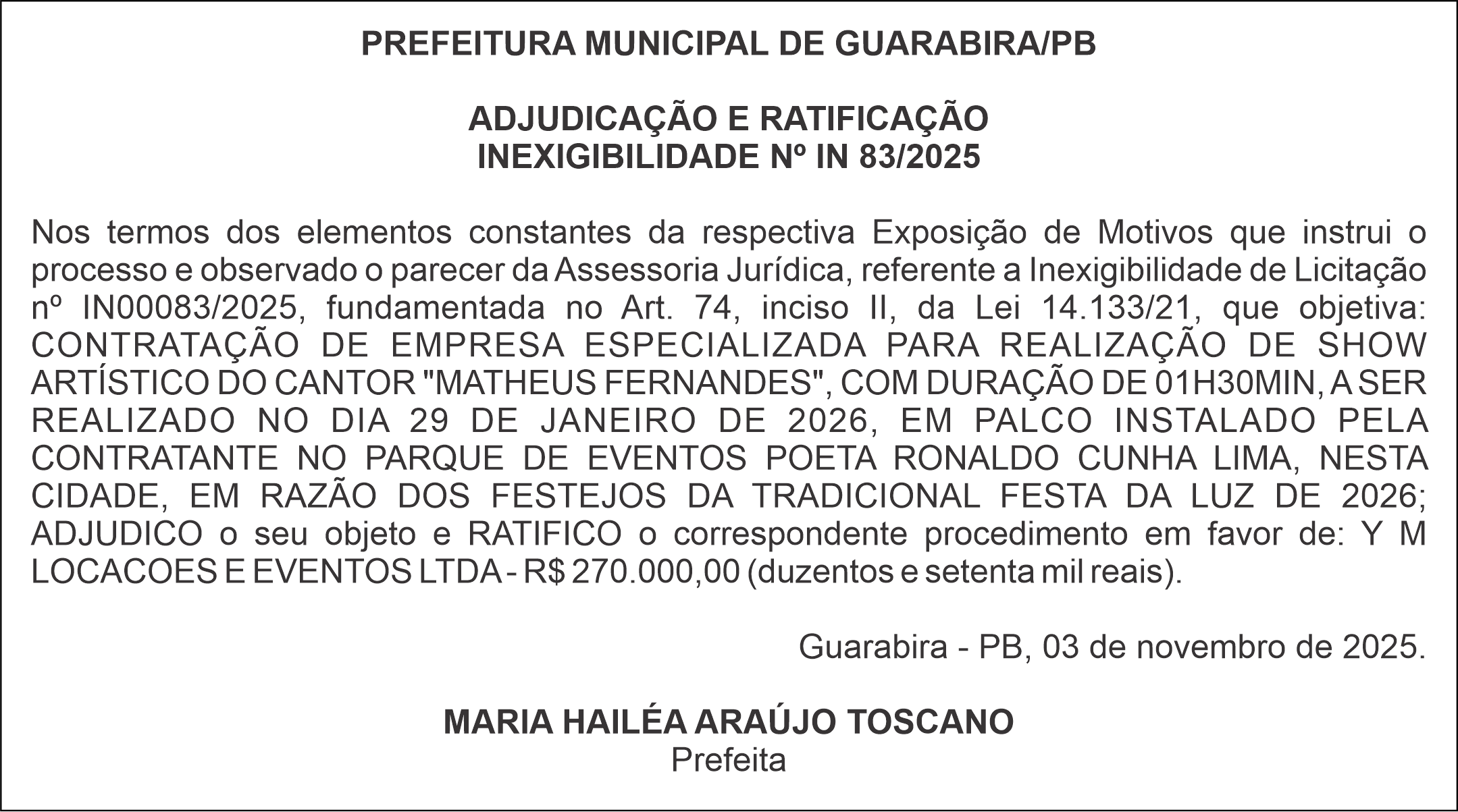 PREFEITURA MUNICIPAL DE GUARABIRA/PB – ADJUDICAÇÃO E RATIFICAÇÃO – INEXIGIBILIDADE Nº IN 83/2025