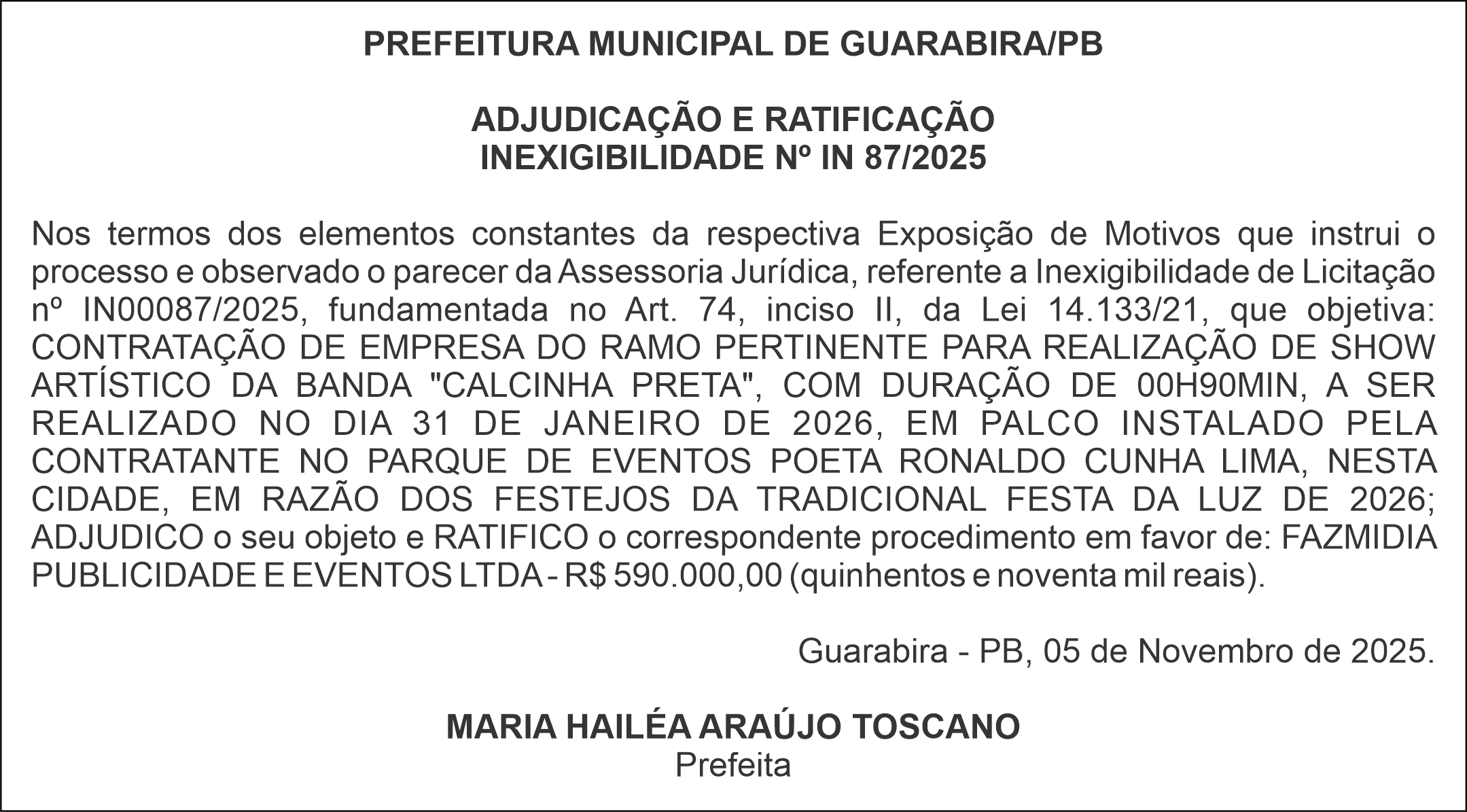 PREFEITURA MUNICIPAL DE GUARABIRA/PB – ADJUDICAÇÃO E RATIFICAÇÃO – INEXIGIBILIDADE Nº IN 87/2025