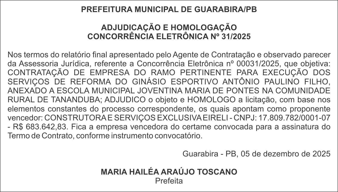 PREFEITURA MUNICIPAL DE GUARABIRA/PB – ADJUDICAÇÃO E HOMOLOGAÇÃO – CONCORRÊNCIA ELETRÔNICA Nº 31/2025