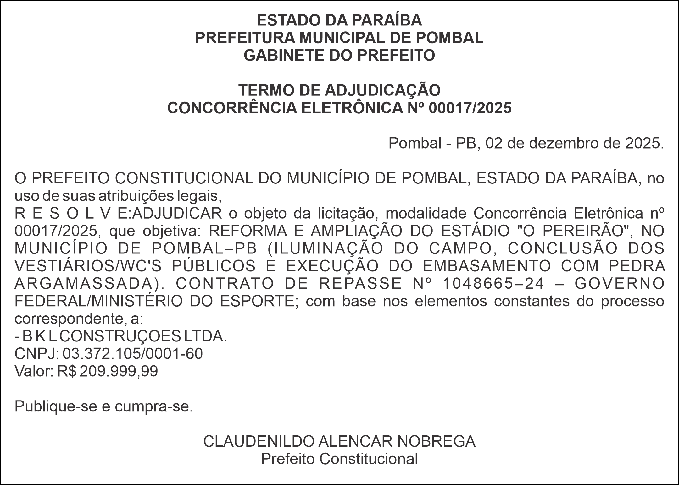PREFEITURA MUNICIPAL DE POMBAL – TERMO DE ADJUDICAÇÃO – CONCORRÊNCIA ELETRÔNICA Nº 00017/2025