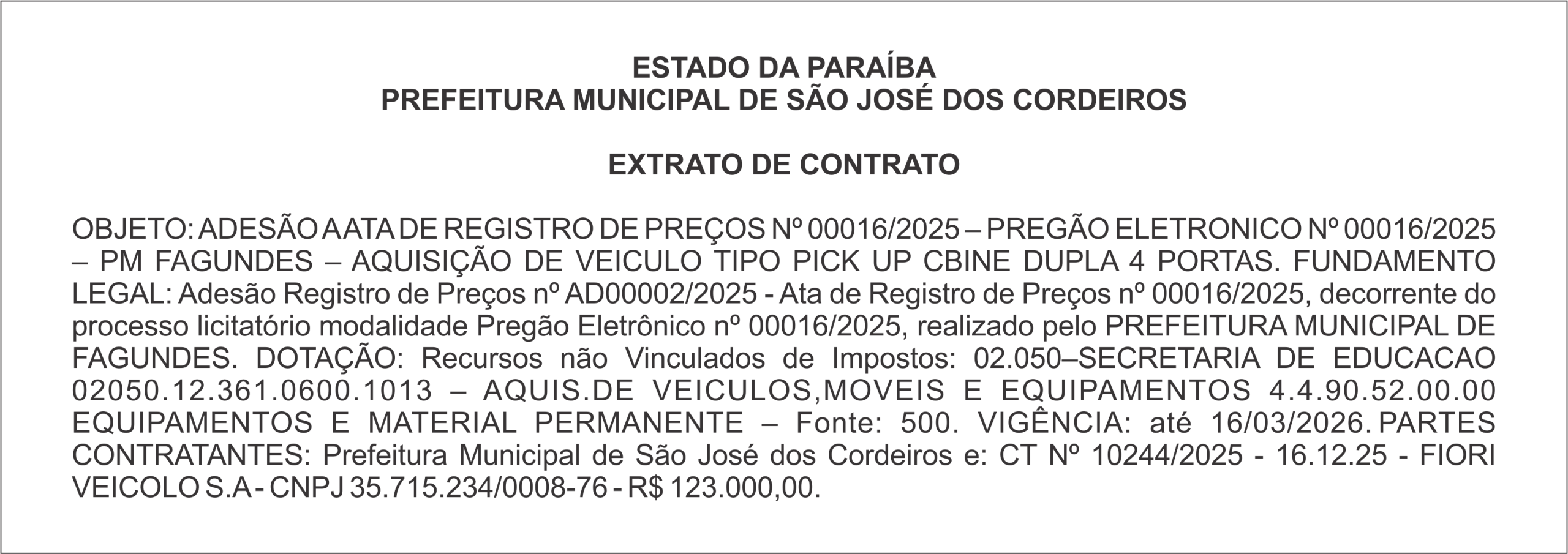 PREFEITURA MUNICIPAL DE SÃO JOSÉ DOS CORDEIROS  – EXTRATO DE CONTRATO